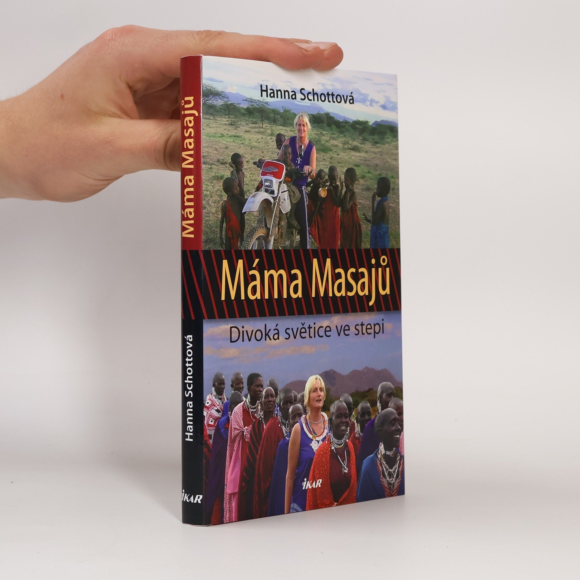 Hanna Schott Máma Masajů : divoká světice ve stepi