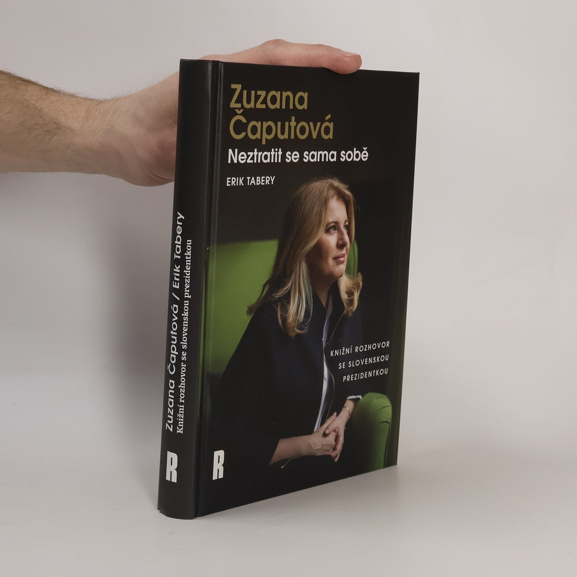 Erik Tabery Zuzana Čaputová. Neztratit se sama sobě