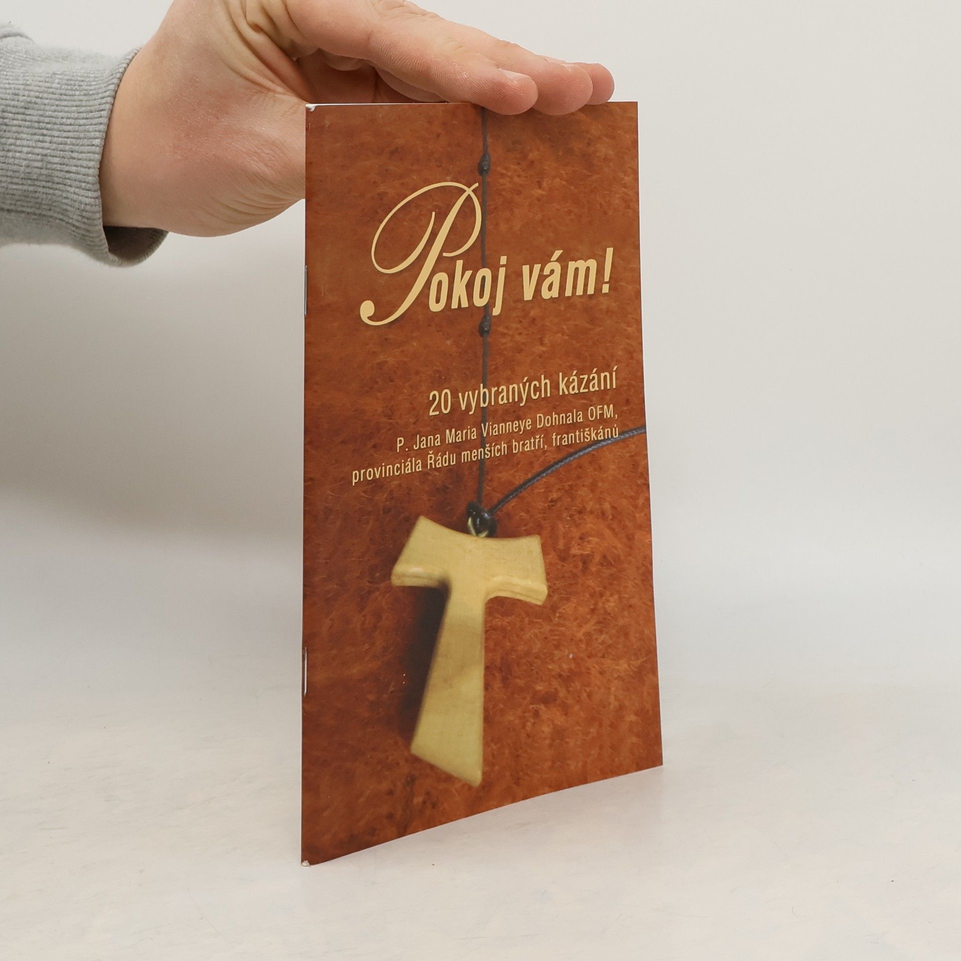 Jan Maria Vlanneye Dohnal Pokoj vám!