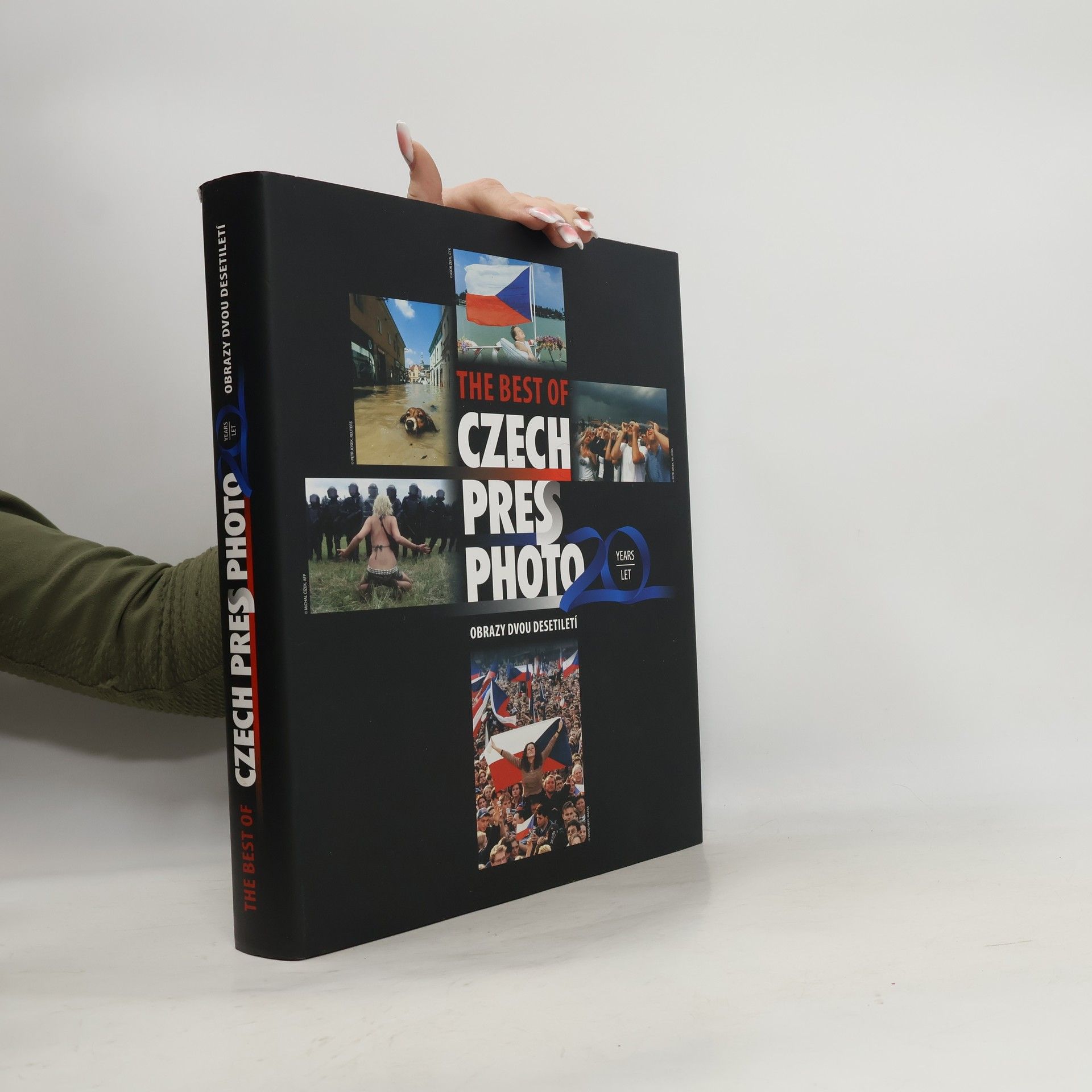 Miloš Zeman The best of Czech Press Photo : 20 years - obrazy dvou desetiletí