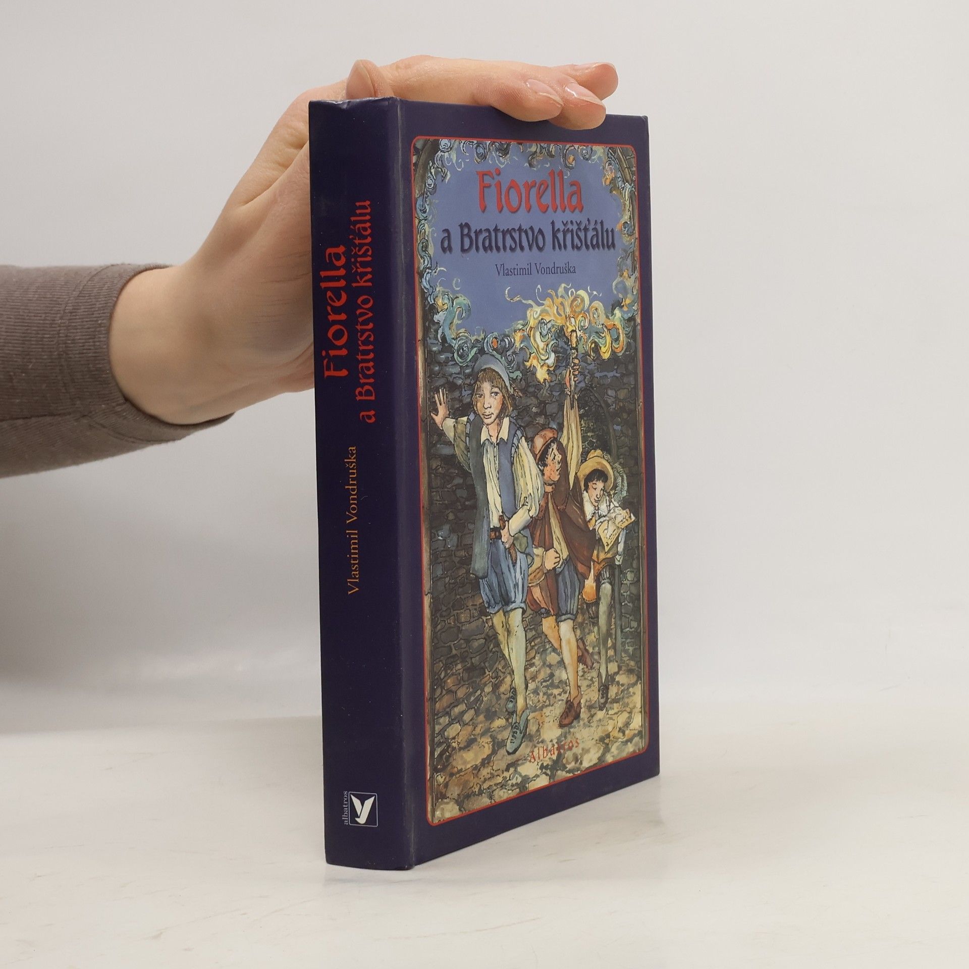 Vlastimil Vondruška Fiorella a Bratrstvo křišťálu