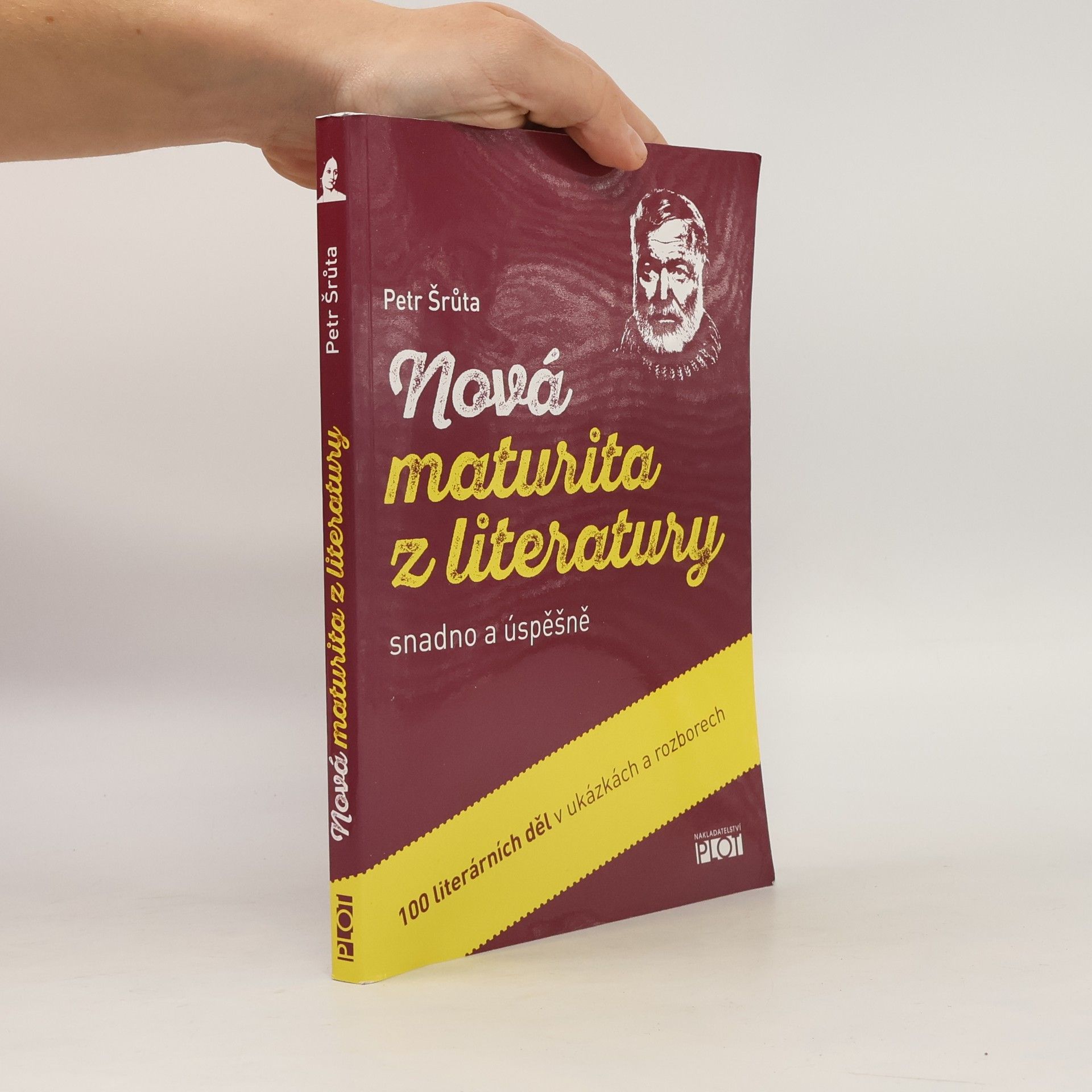 Petr Šrůta Nová maturita z literatury snadno a úspěšně