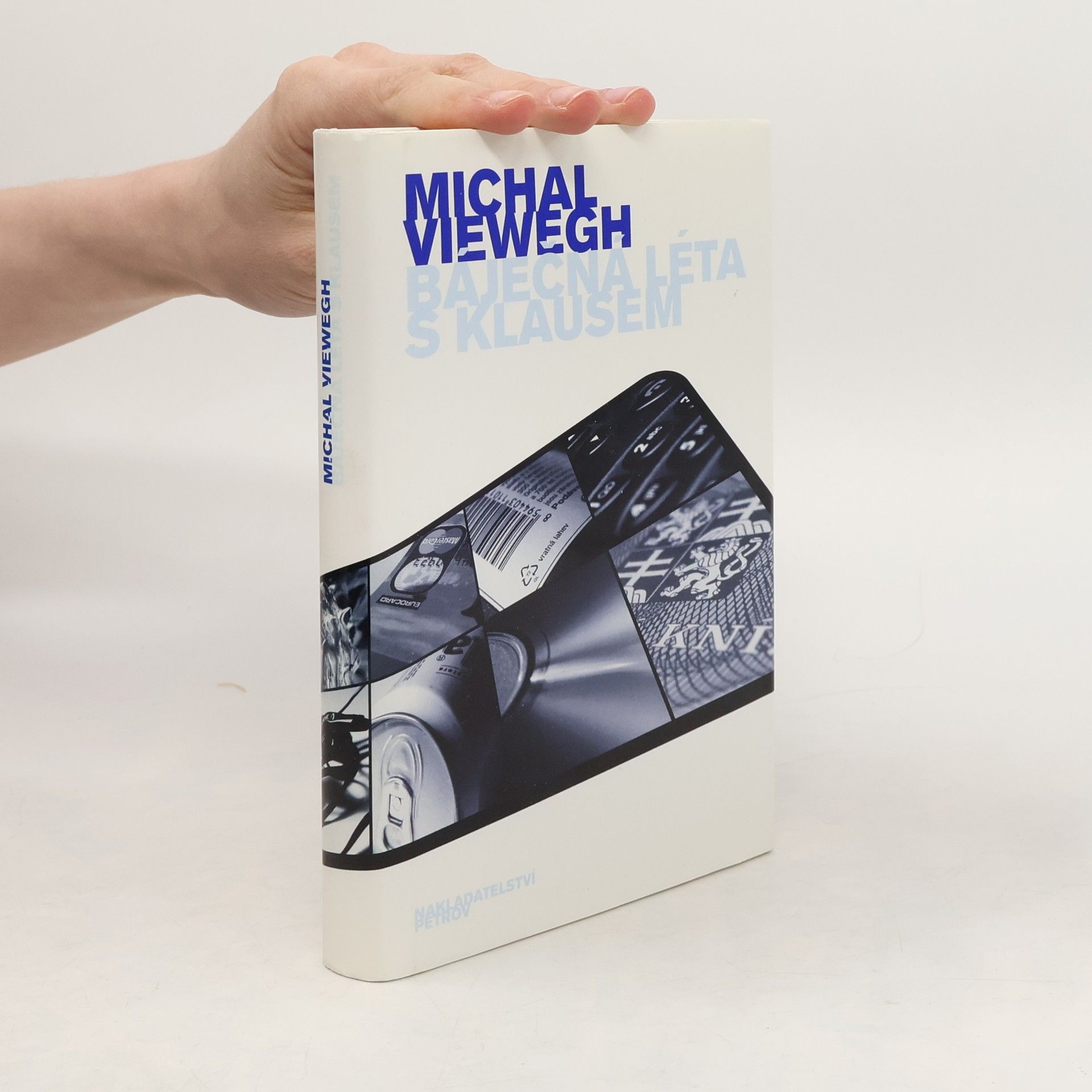 Michal Viewegh Báječná léta s Klausem