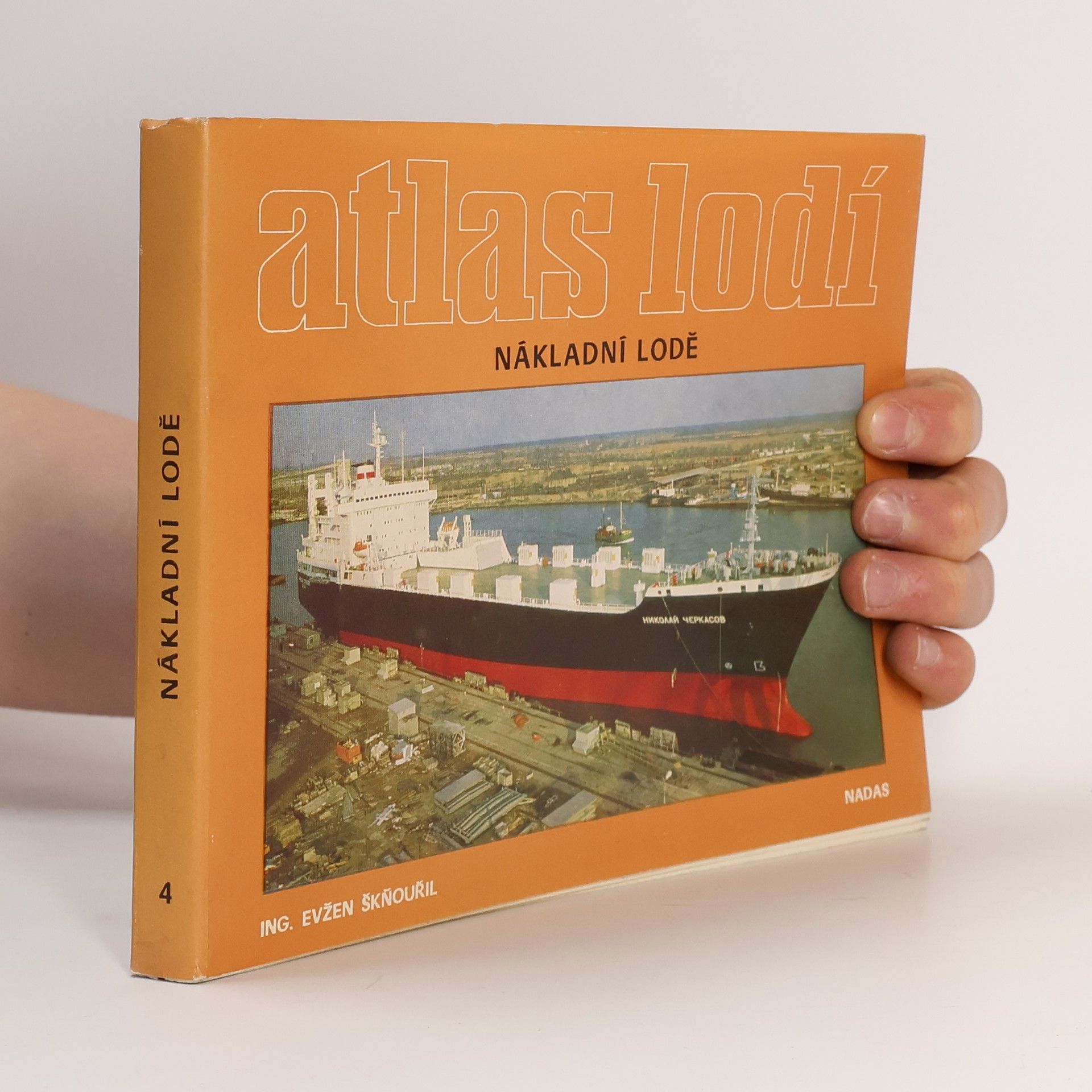 Evžen Škňouřil Atlas lodí. Nákladní lodě
