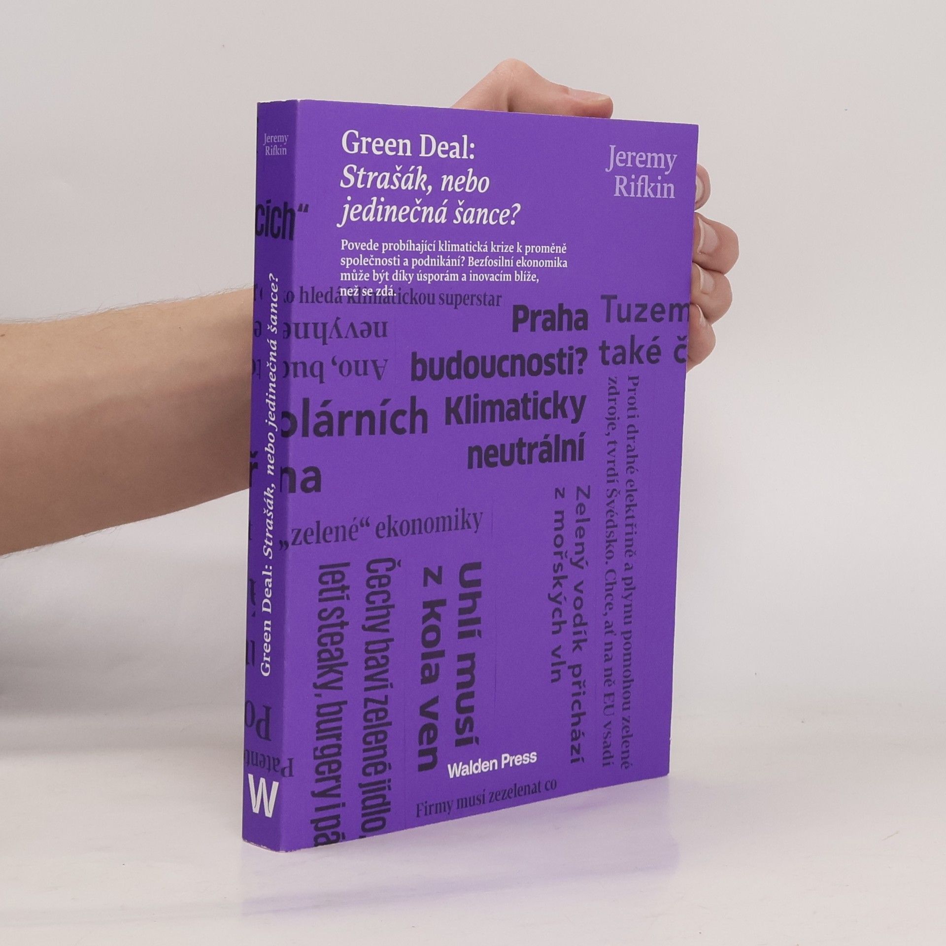 Jeremy Rifkin Green Deal. Strašák, nebo jedinečná šance?