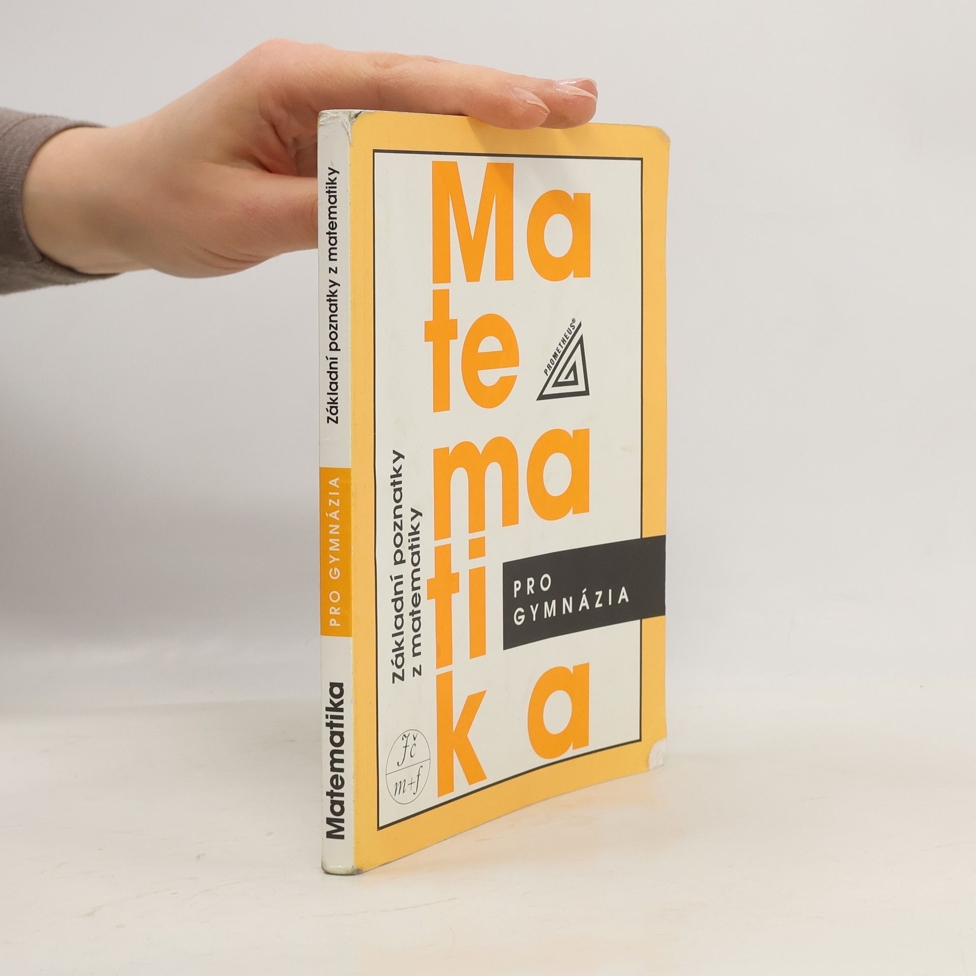 Emil Calda Matematika pro gymnázia : základní poznatky z matematiky