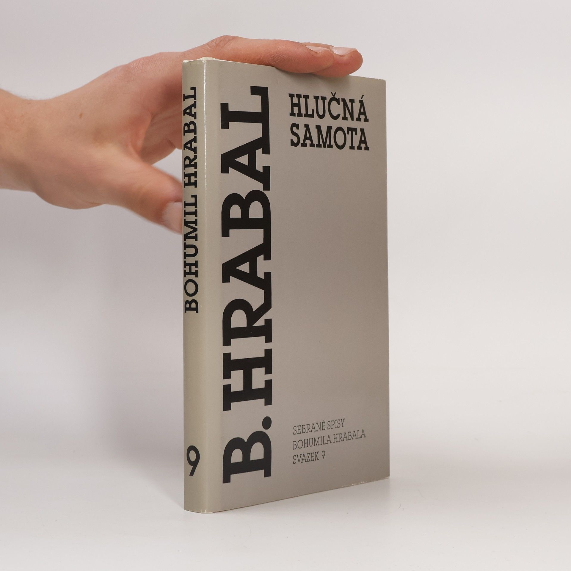 Bohumil Hrabal Hlučná samota