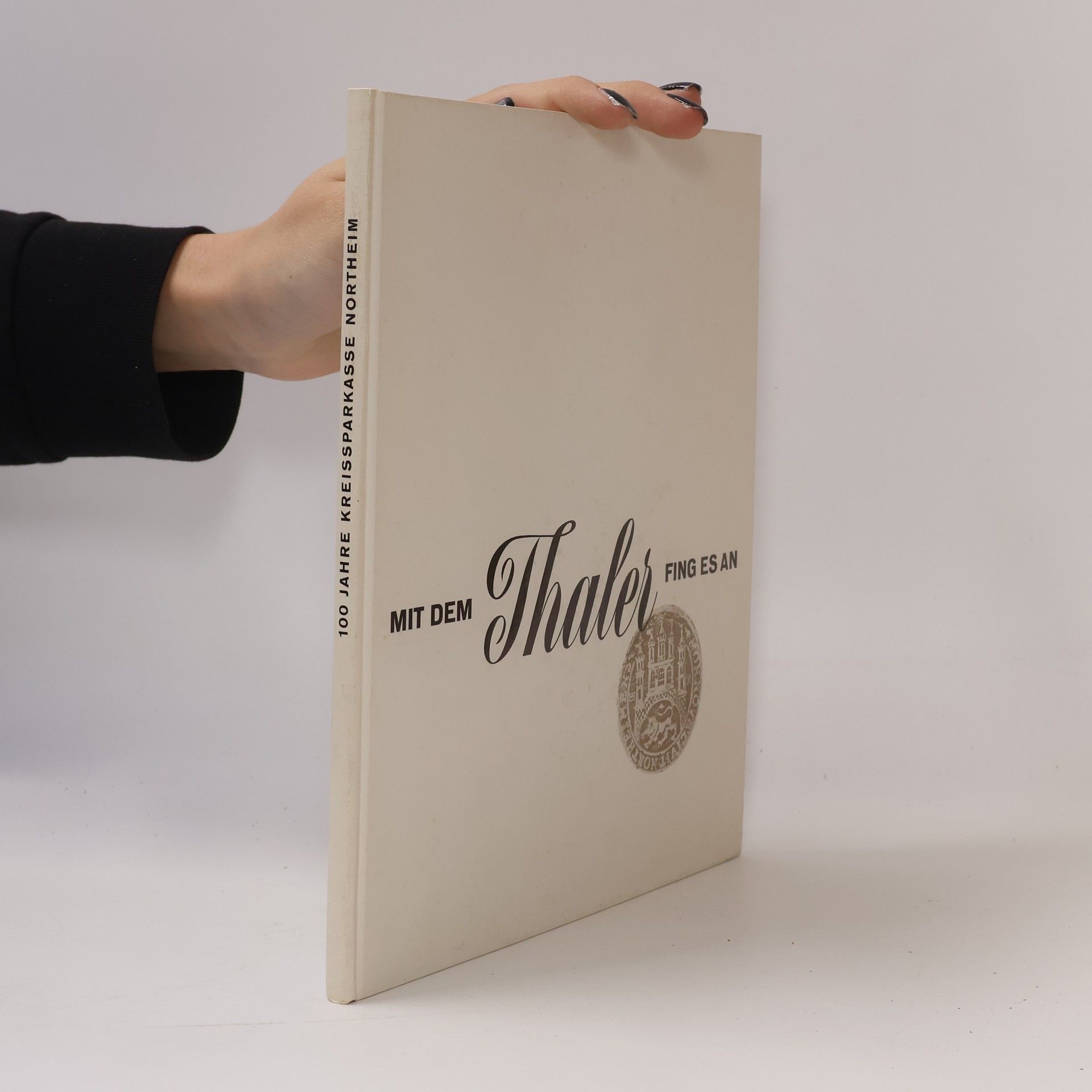 Various authors Mit dem Thaler fing es an