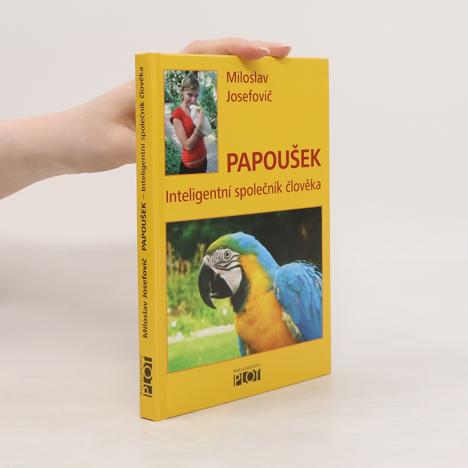 Miloslav Josefovič Papoušek - inteligentní společník člověka