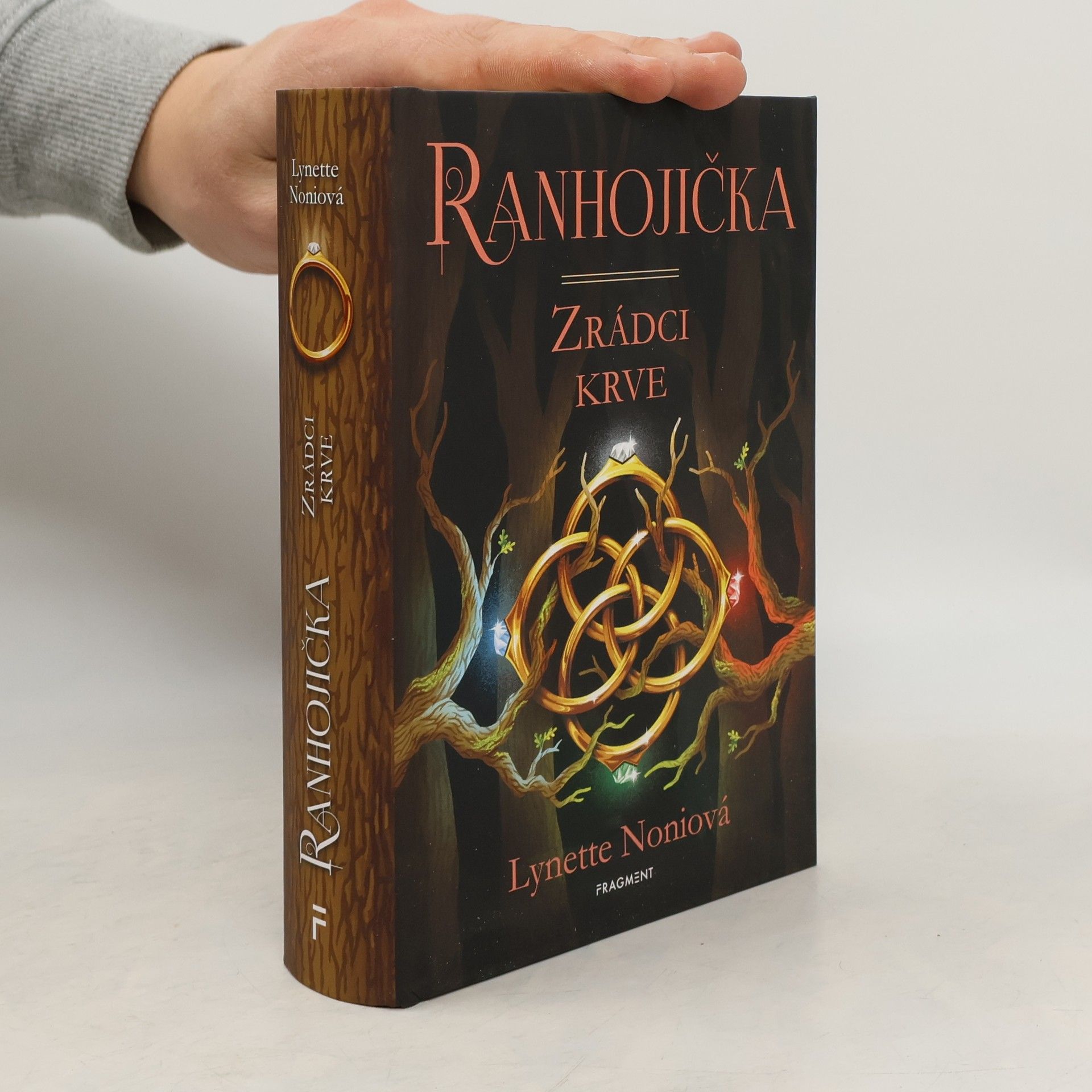 Lynette Noni Ranhojička. Zrádci krve