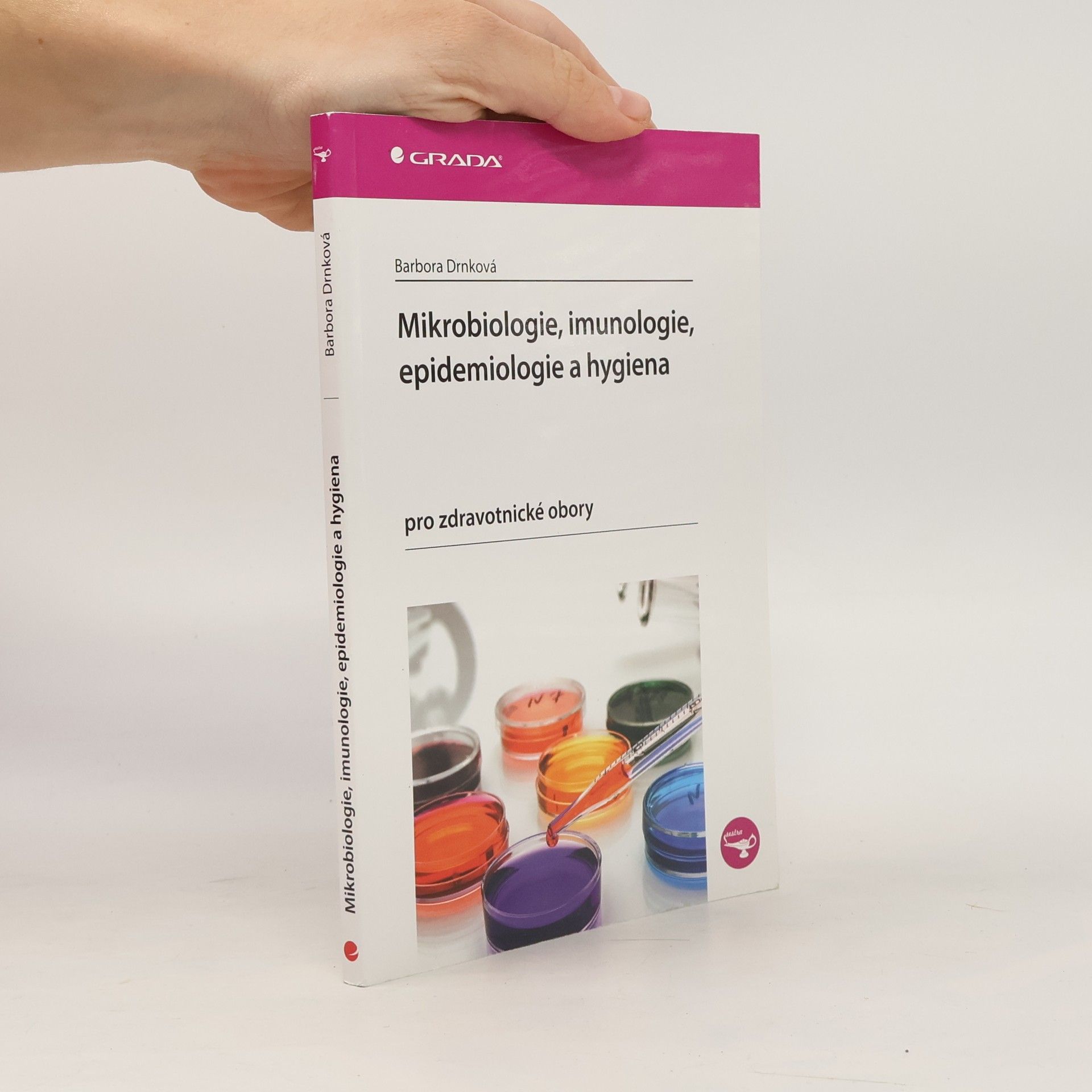 Barbora Drnková Mikrobiologie, imunologie, epidemiologie a hygiena