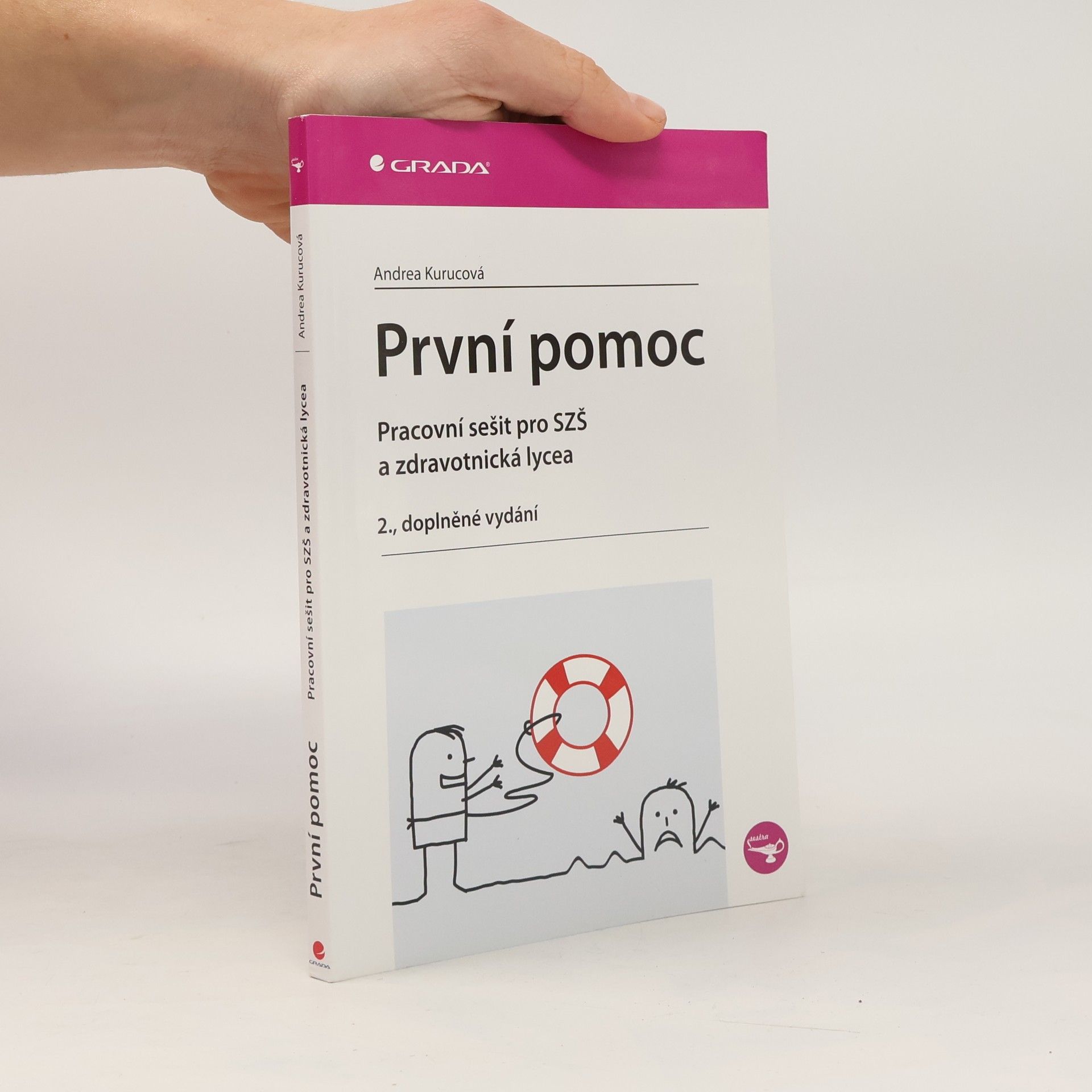 Andrea Kurucová První pomoc. Pracovní sešit (2., doplněné vydání)