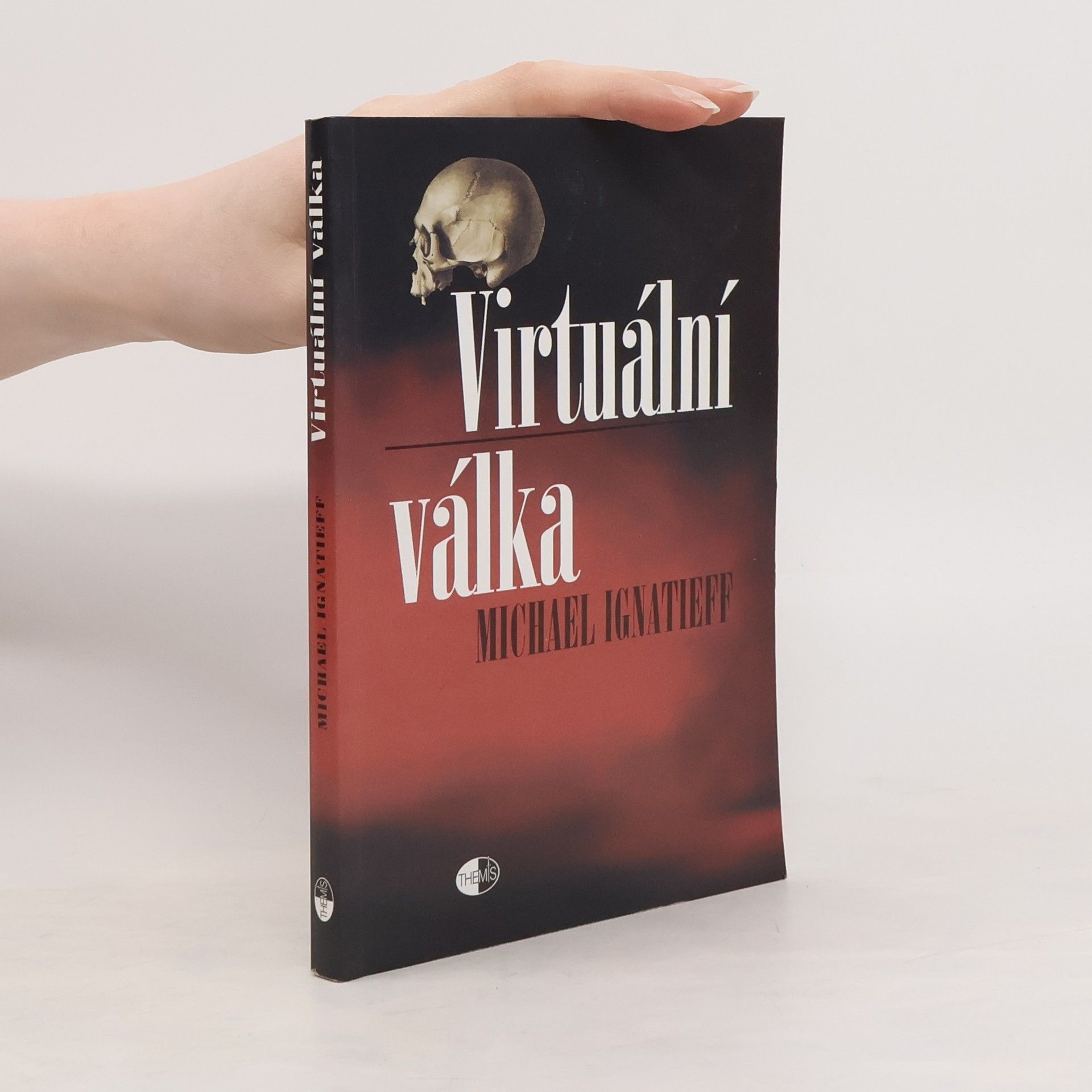 Michael Ignatieff Virtuální válka