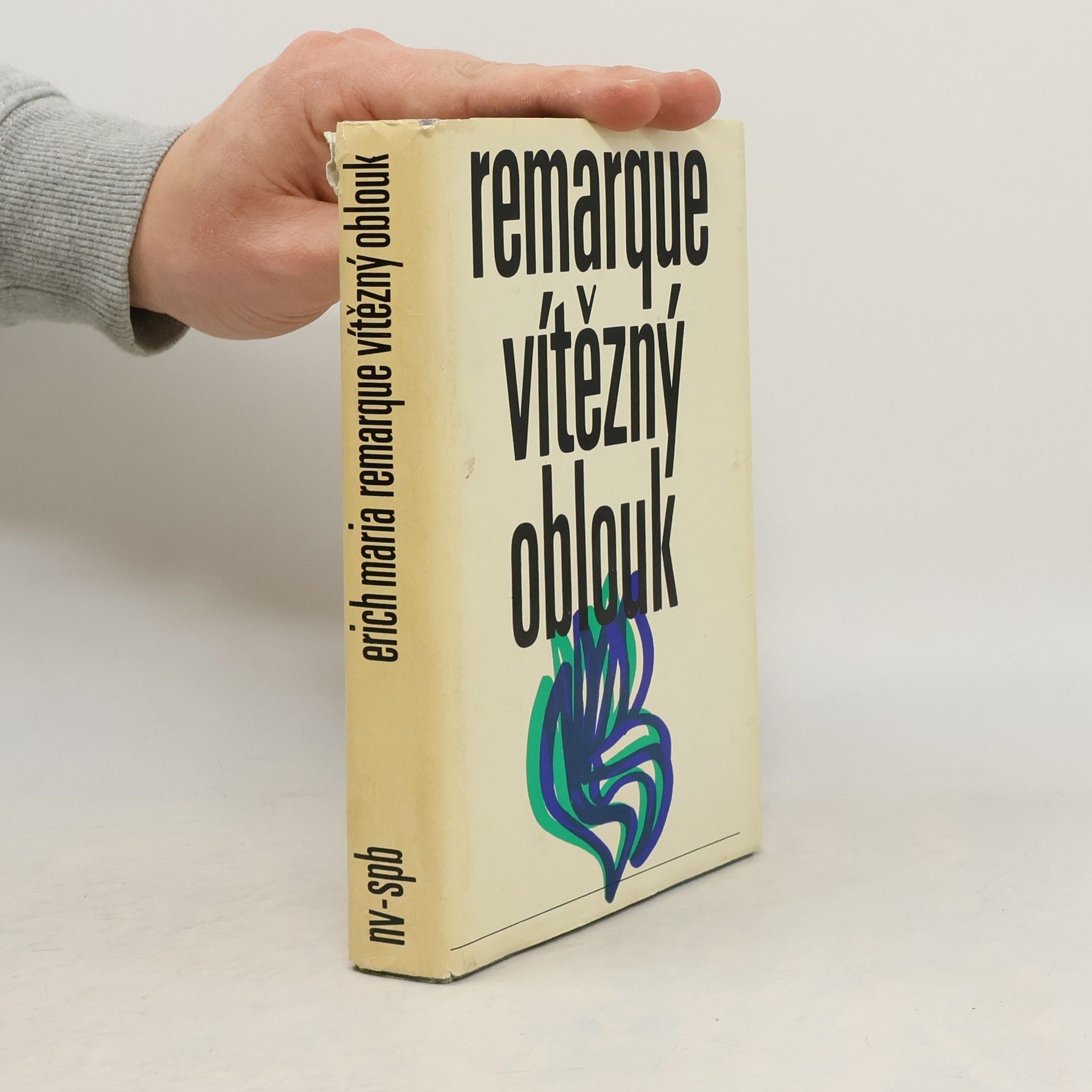 Erich Maria Remarque Vítězný oblouk