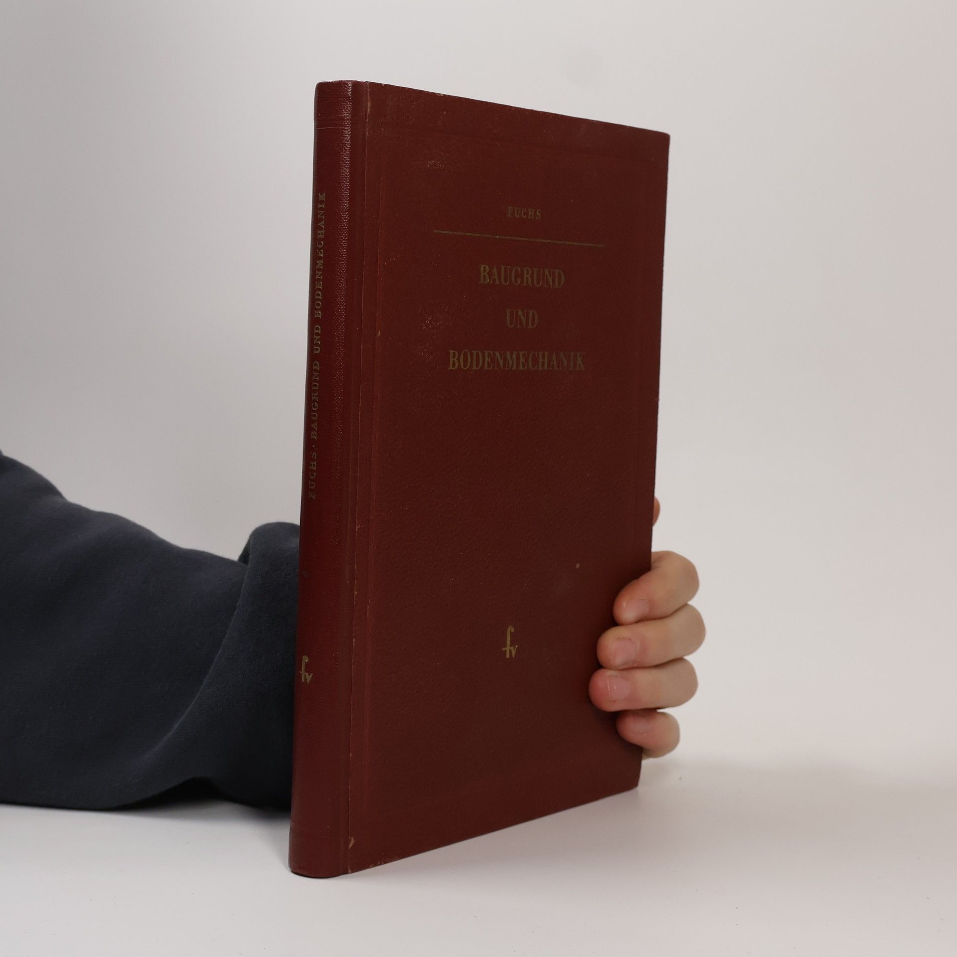 Erwin Fuchs Baugrund und Bodenmechanik