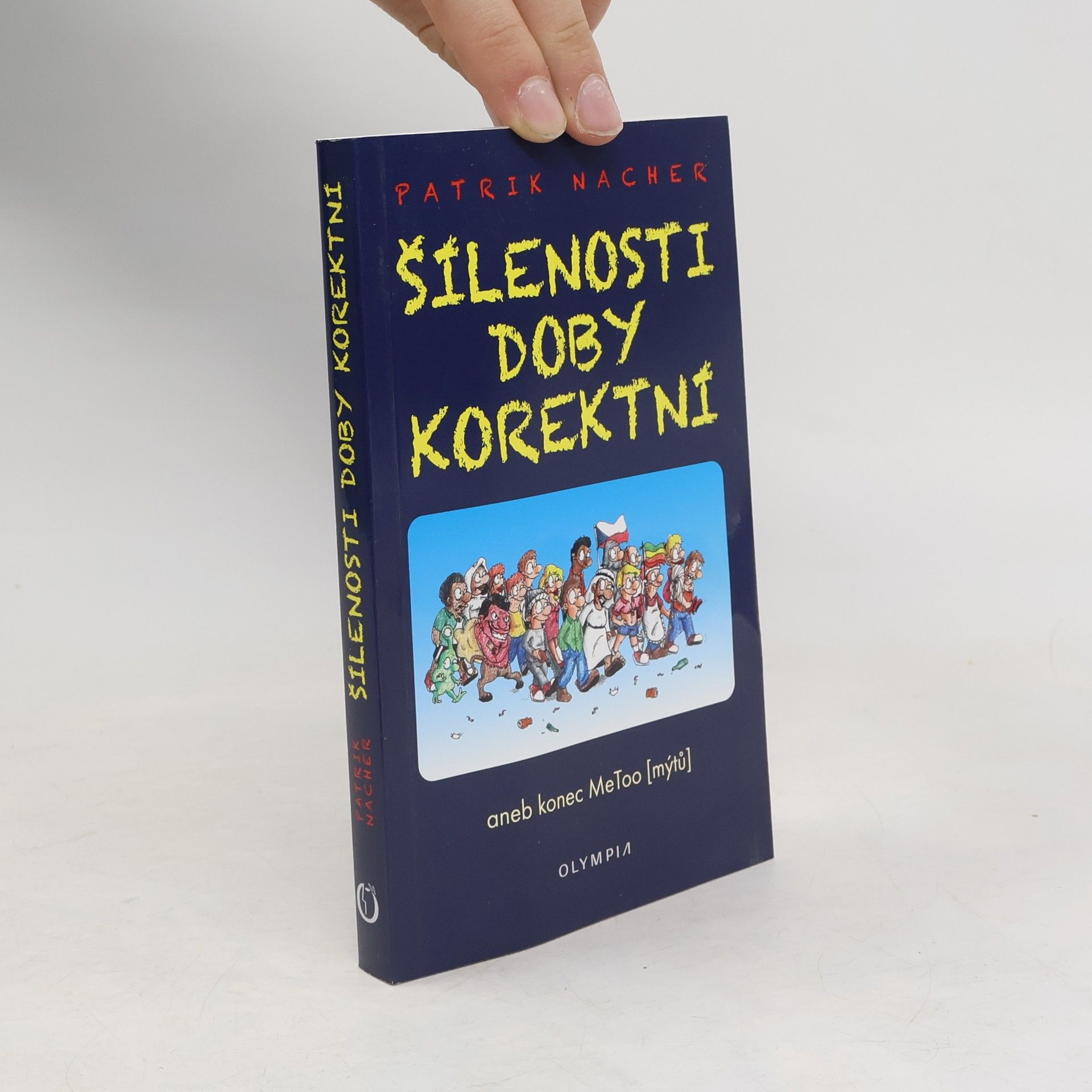 Patrik Nacher Šílenosti doby korektní