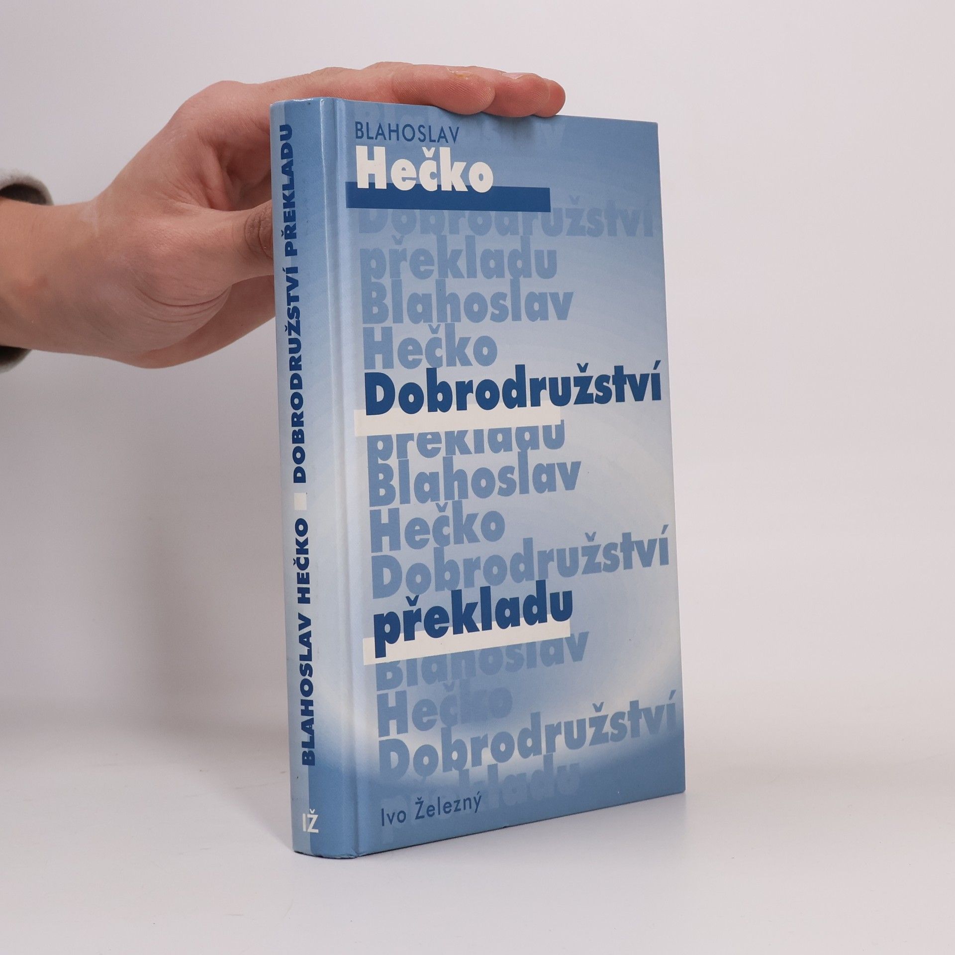 Blahoslav Hečko Dobrodružství překladu