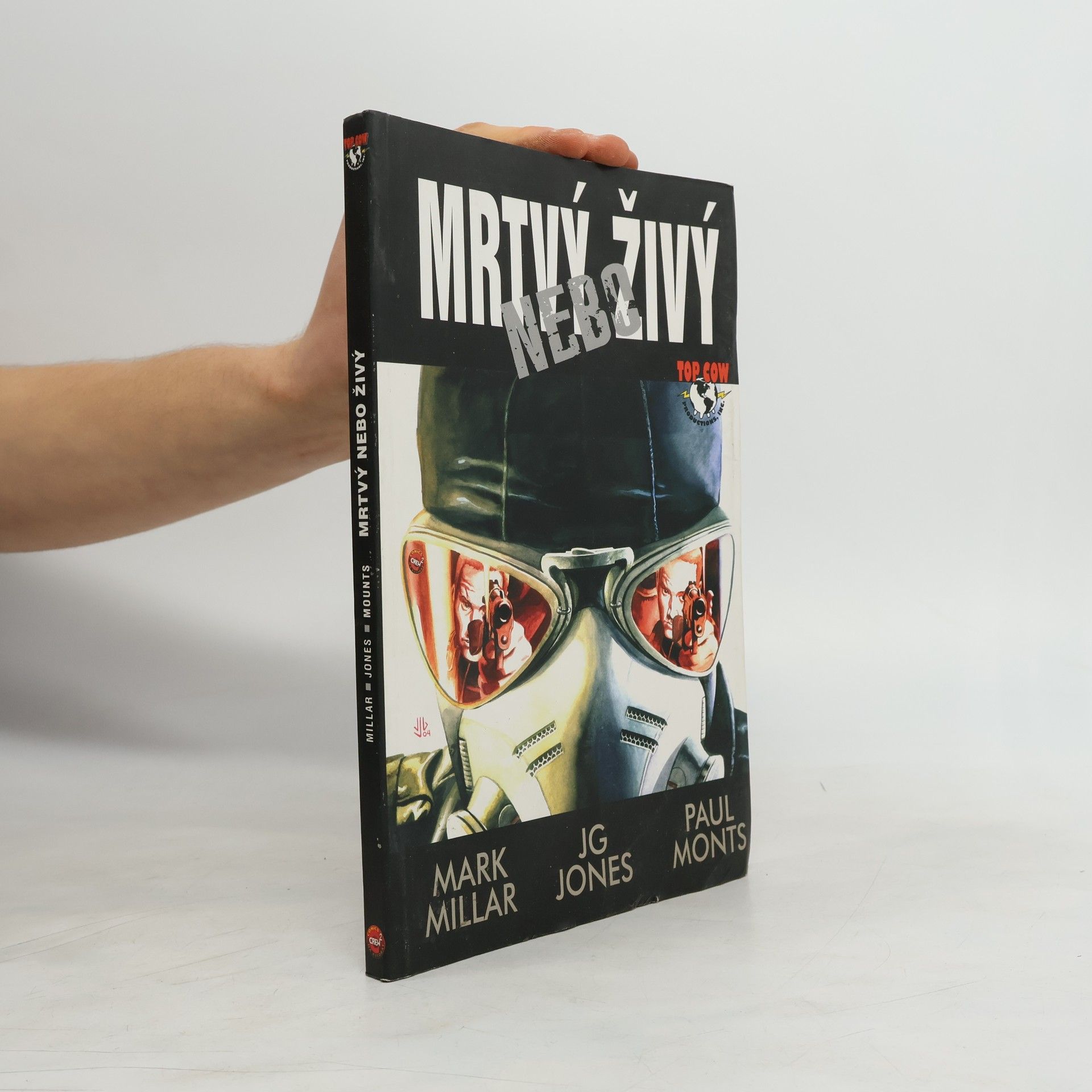 Mark Millar Mrtvý nebo živý