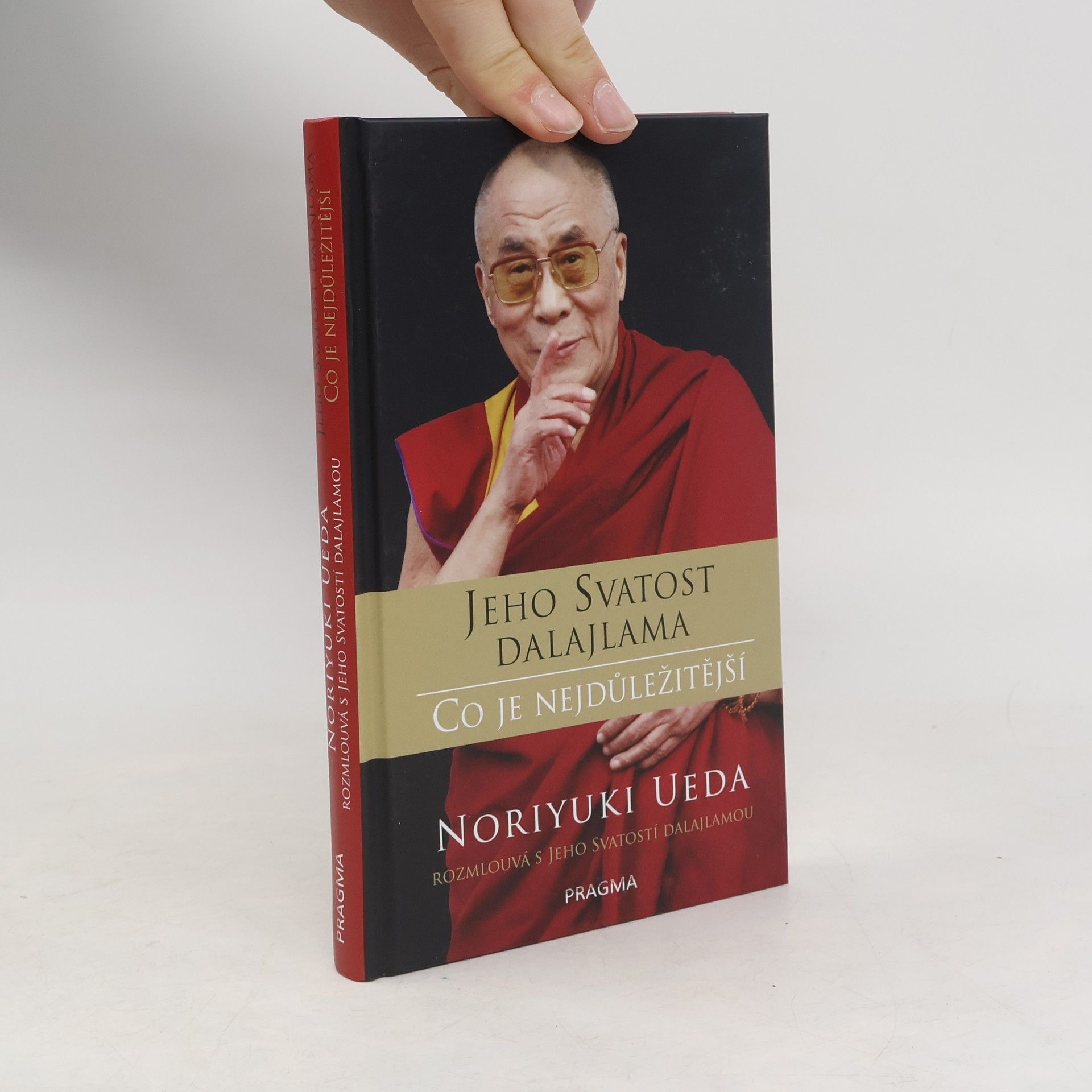 Noriyuki Ueda Jeho svatost Dalajlama. Co je nejdůležitější