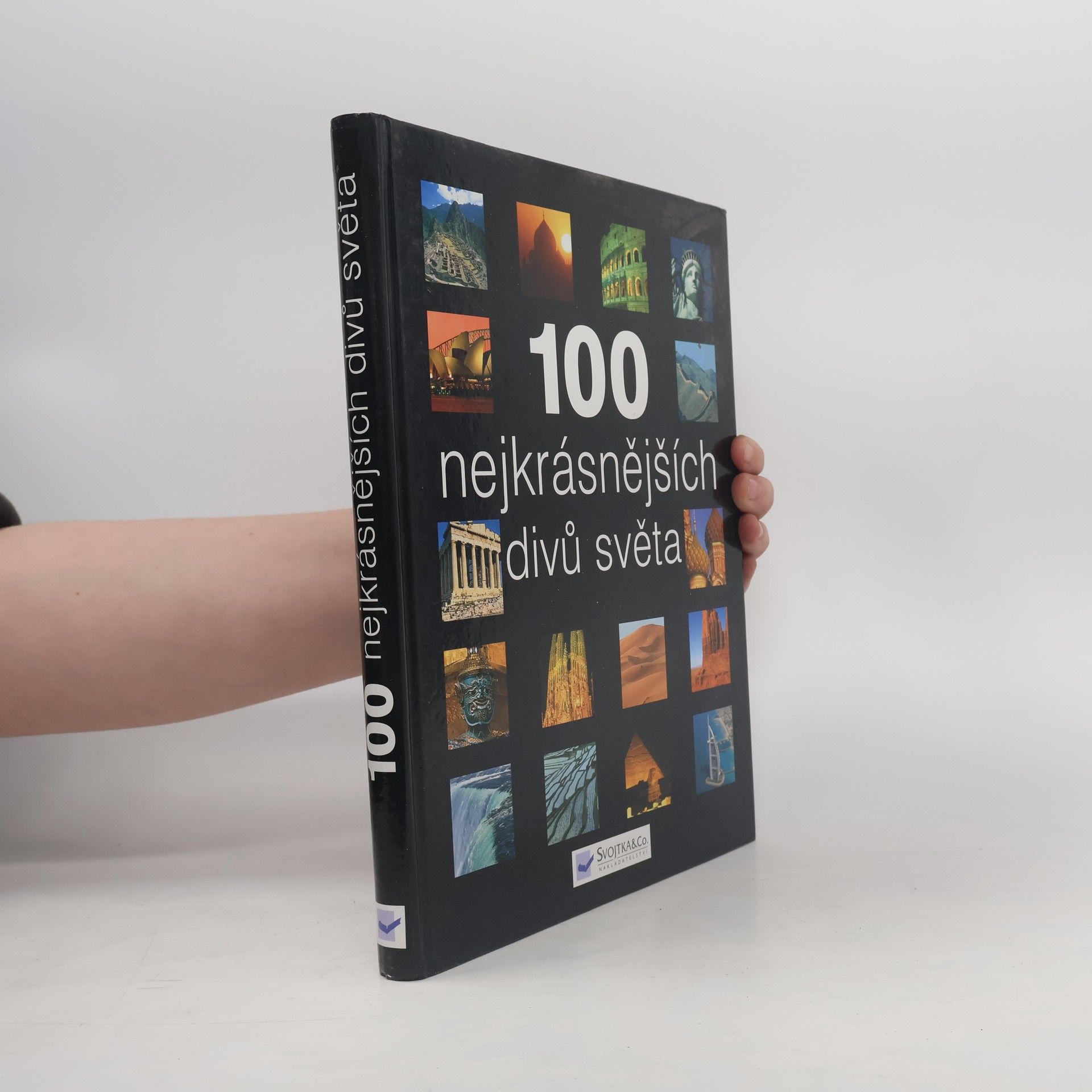 Kolektiv autorů 100 nejkrásnějších divů světa