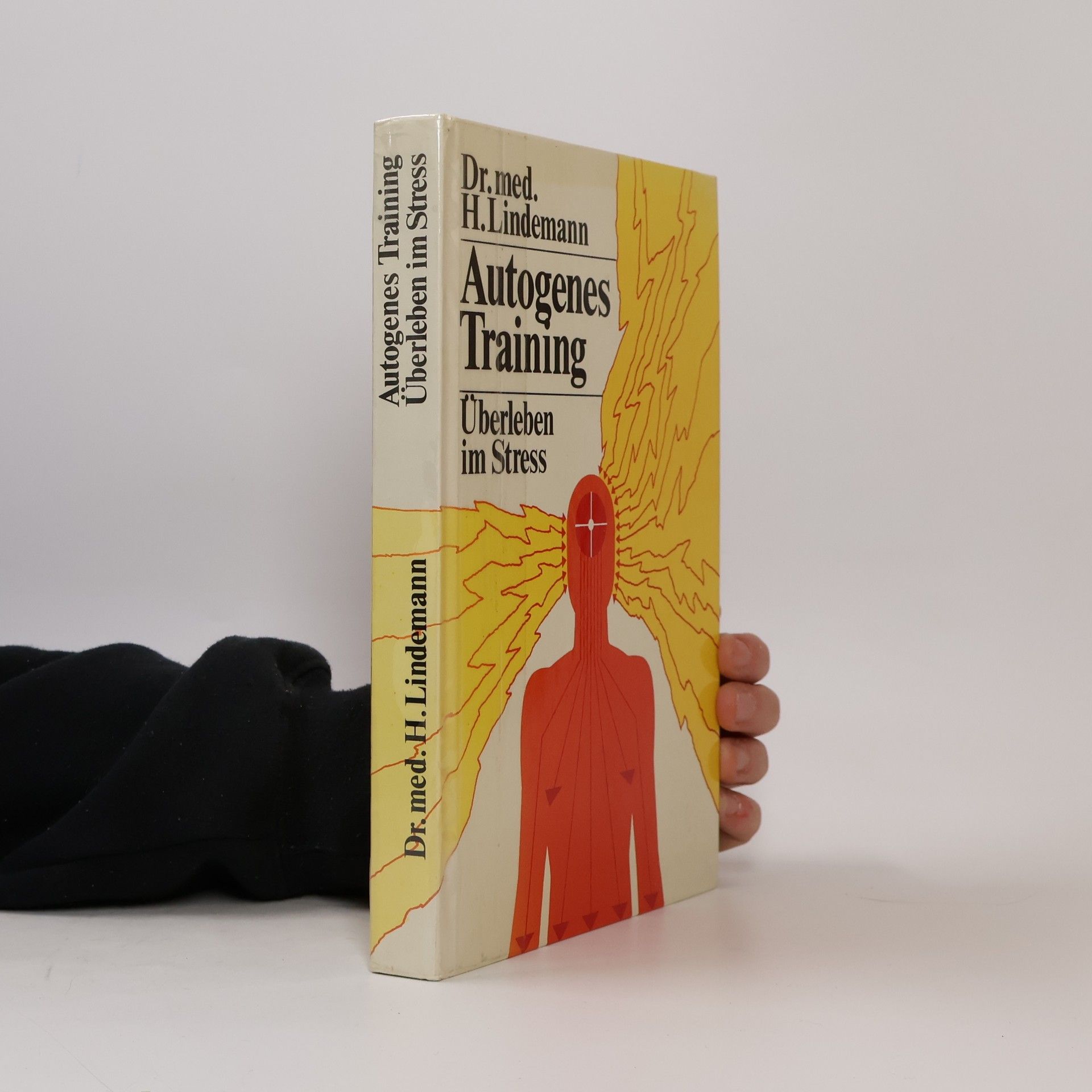 H. Lindemann Autogenes Training. Überleben im Stress