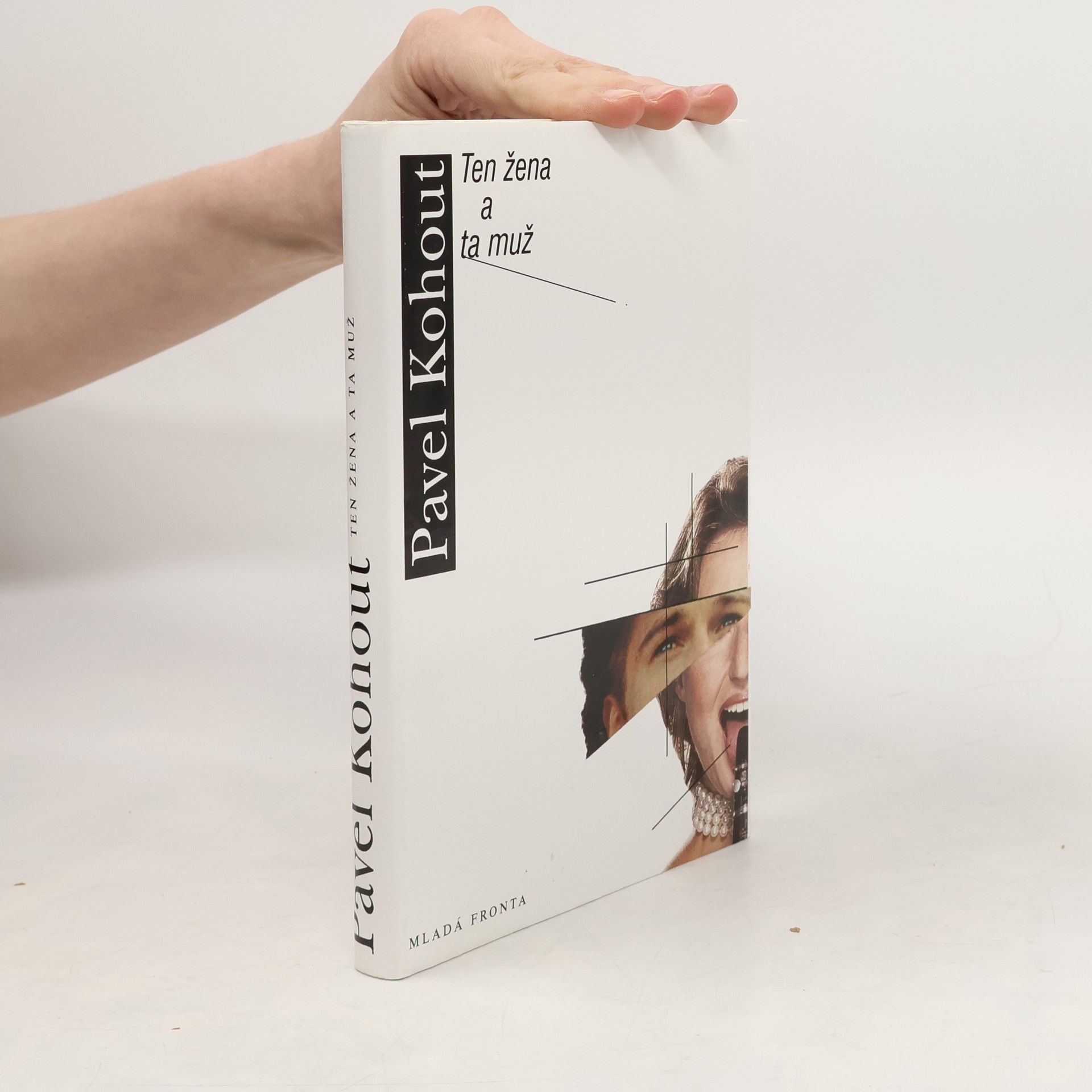 Pavel Kohout Ten žena a ta muž
