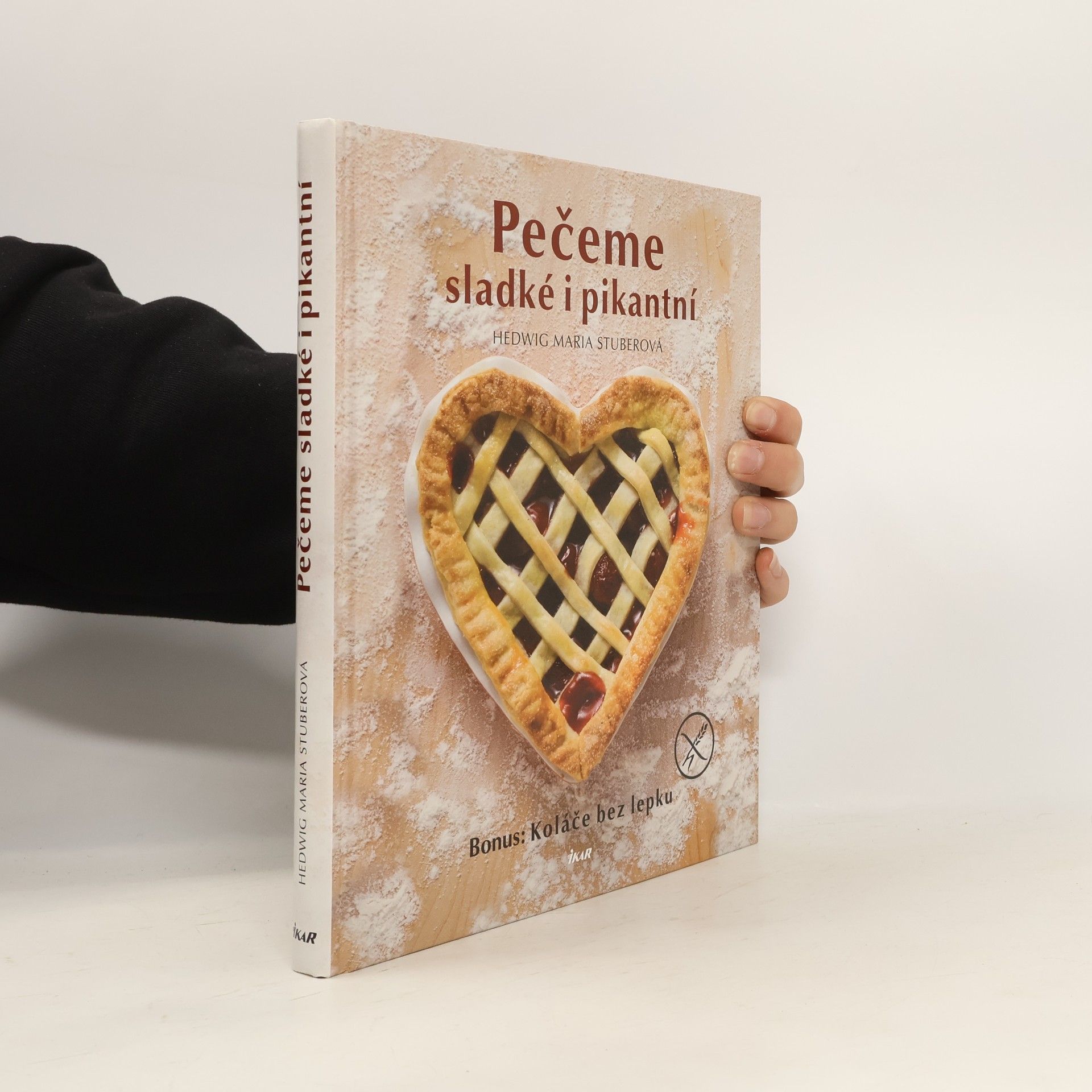 Hedwig Maria Stuber Pečeme sladké i pikantní. Bonus: koláče bez lepku