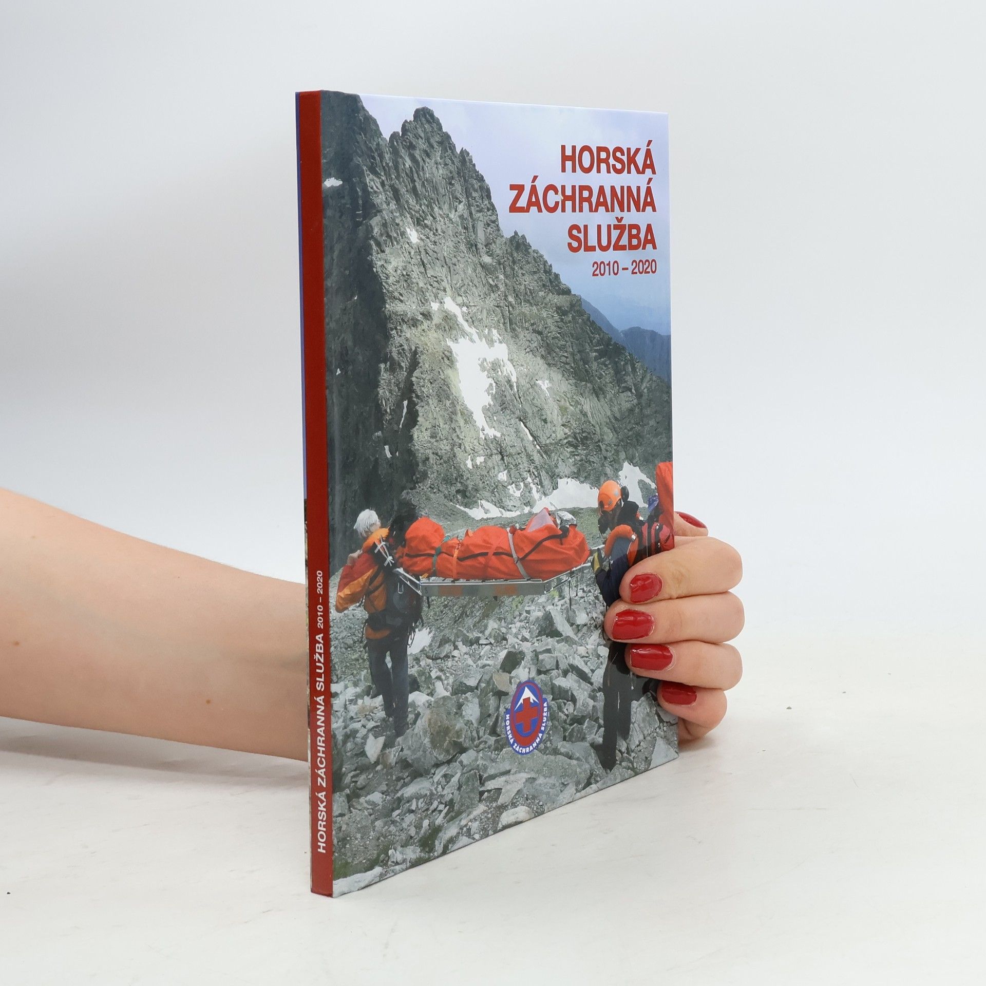 Kolektív autorov Horská záchranná služba 2010-2020