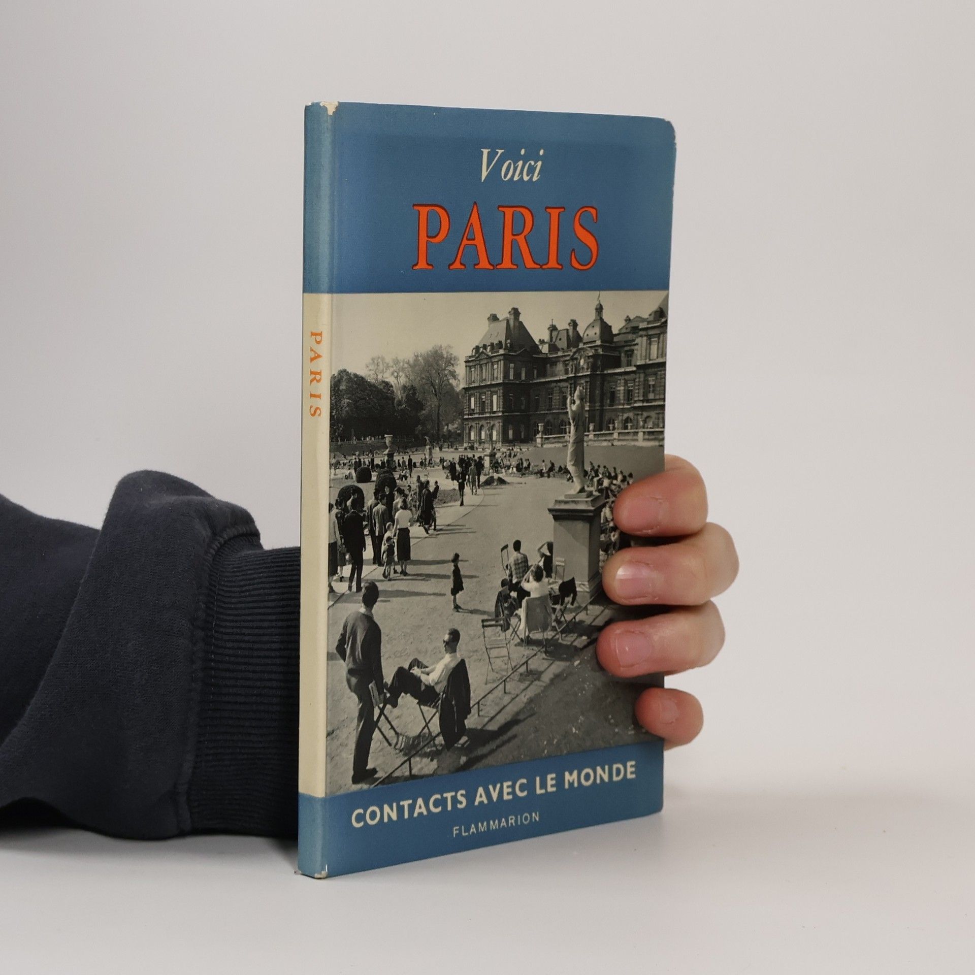 Voici Paris. Contacts avec le Monde