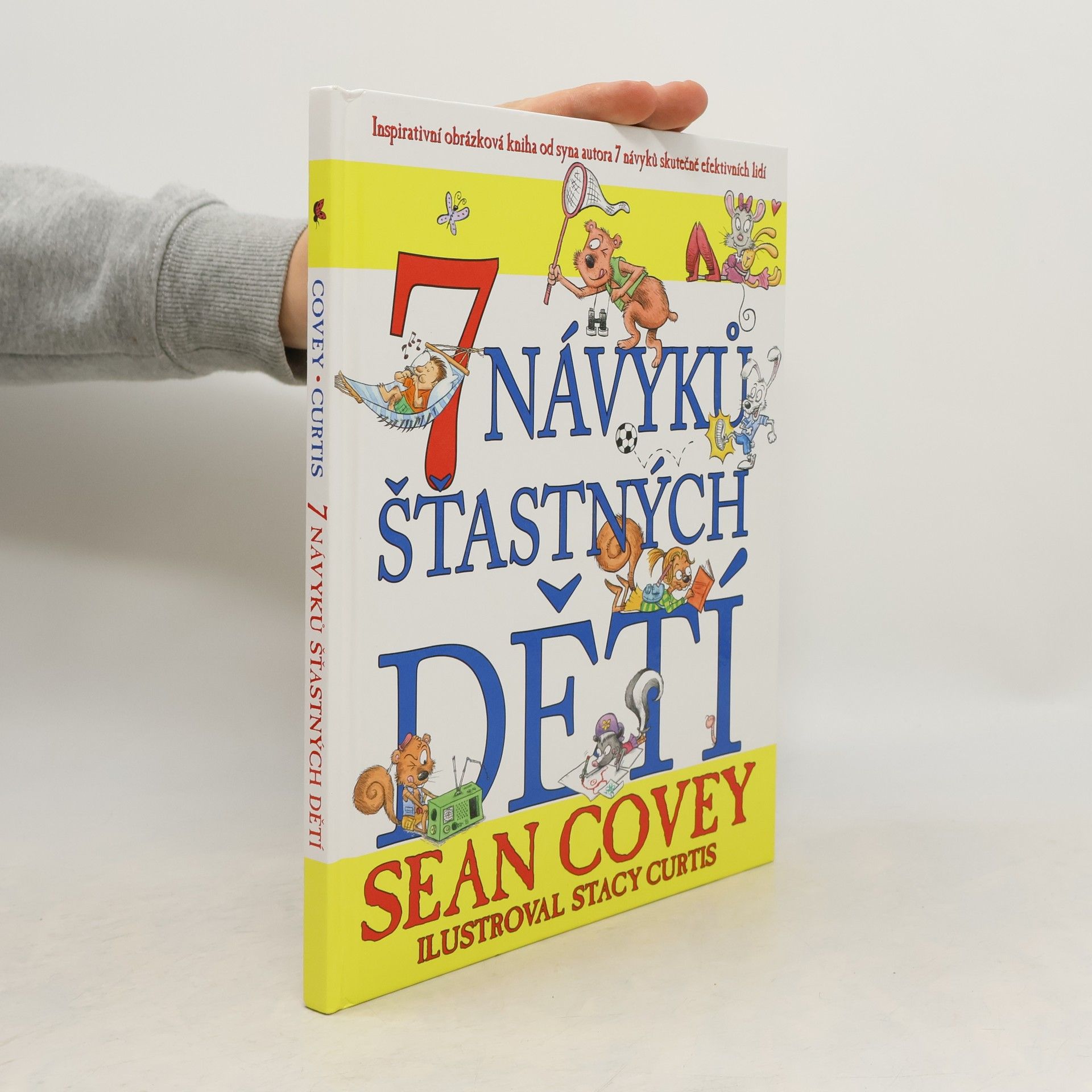 Sean Covey 7 návyků šťastných dětí