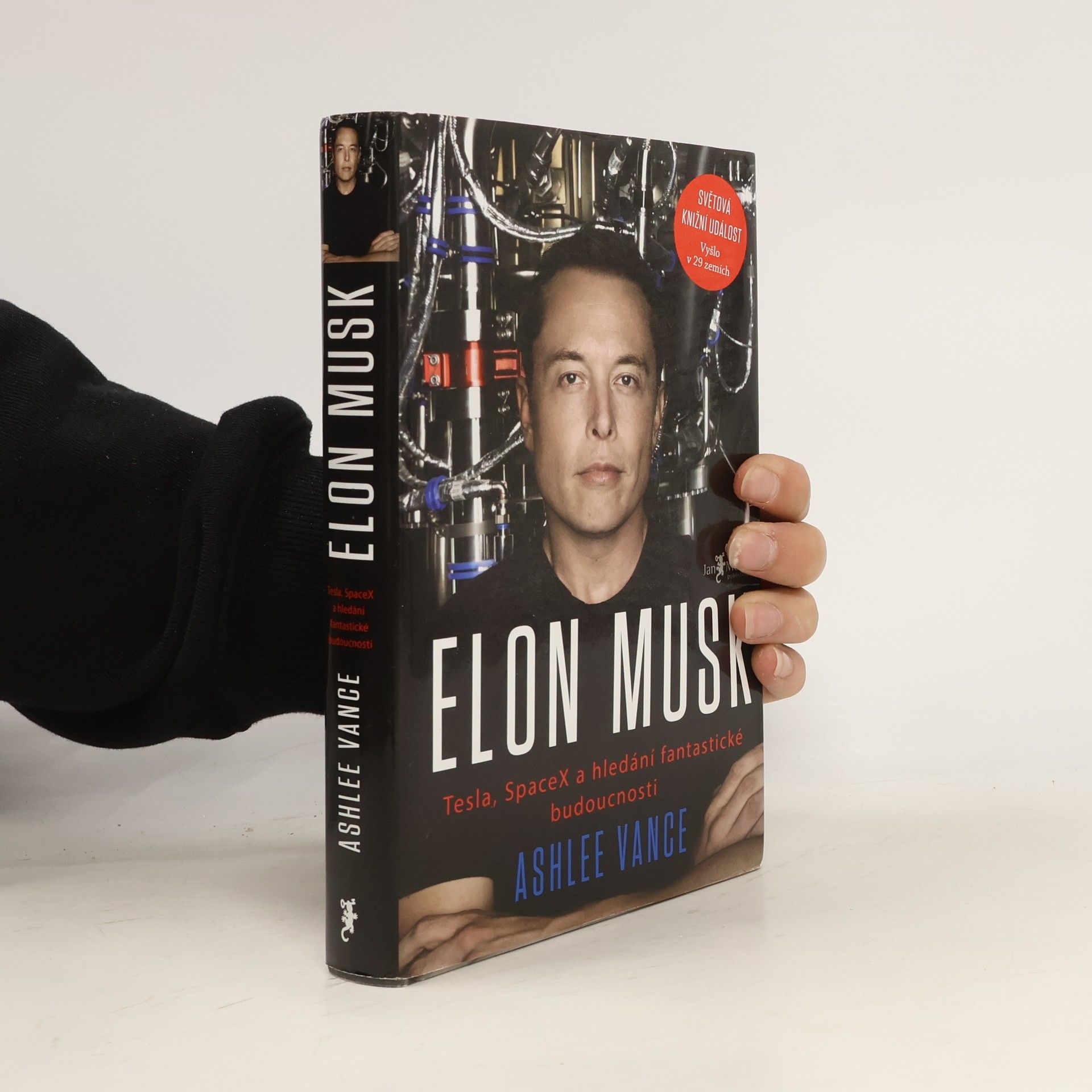 Ashlee Vance Elon Musk. Tesla, SpaceX a hledání fantastické budoucnosti