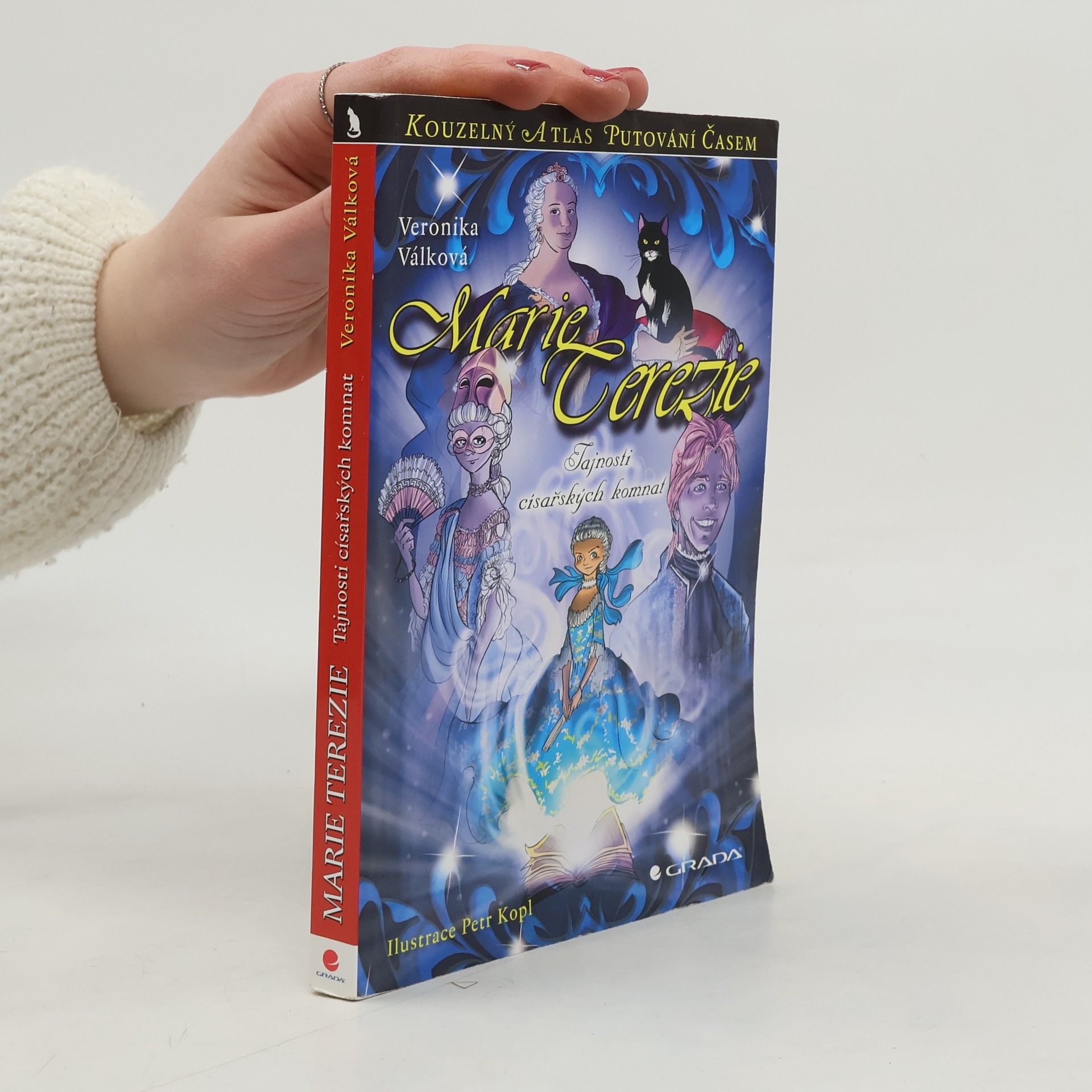 Veronika Válková Marie Terezie: Tajnosti císařských komnat