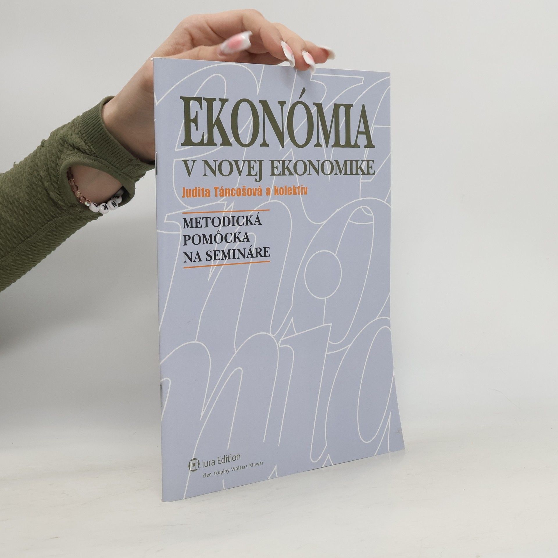 Táncošová Judita Ekonómia v novej ekonomike: metodická pomôcka na semináre