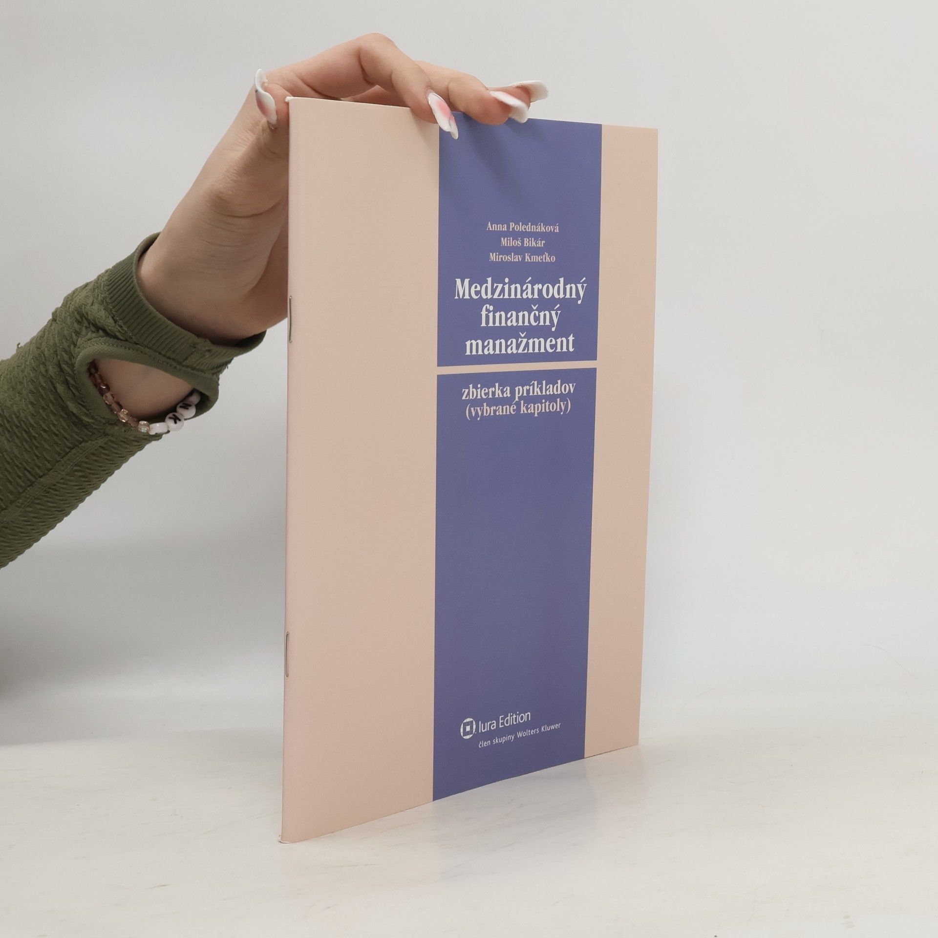 Anna Polednáková Medzinárodný finančný manažment : zbierka príkladov (vybrané kapitoly)