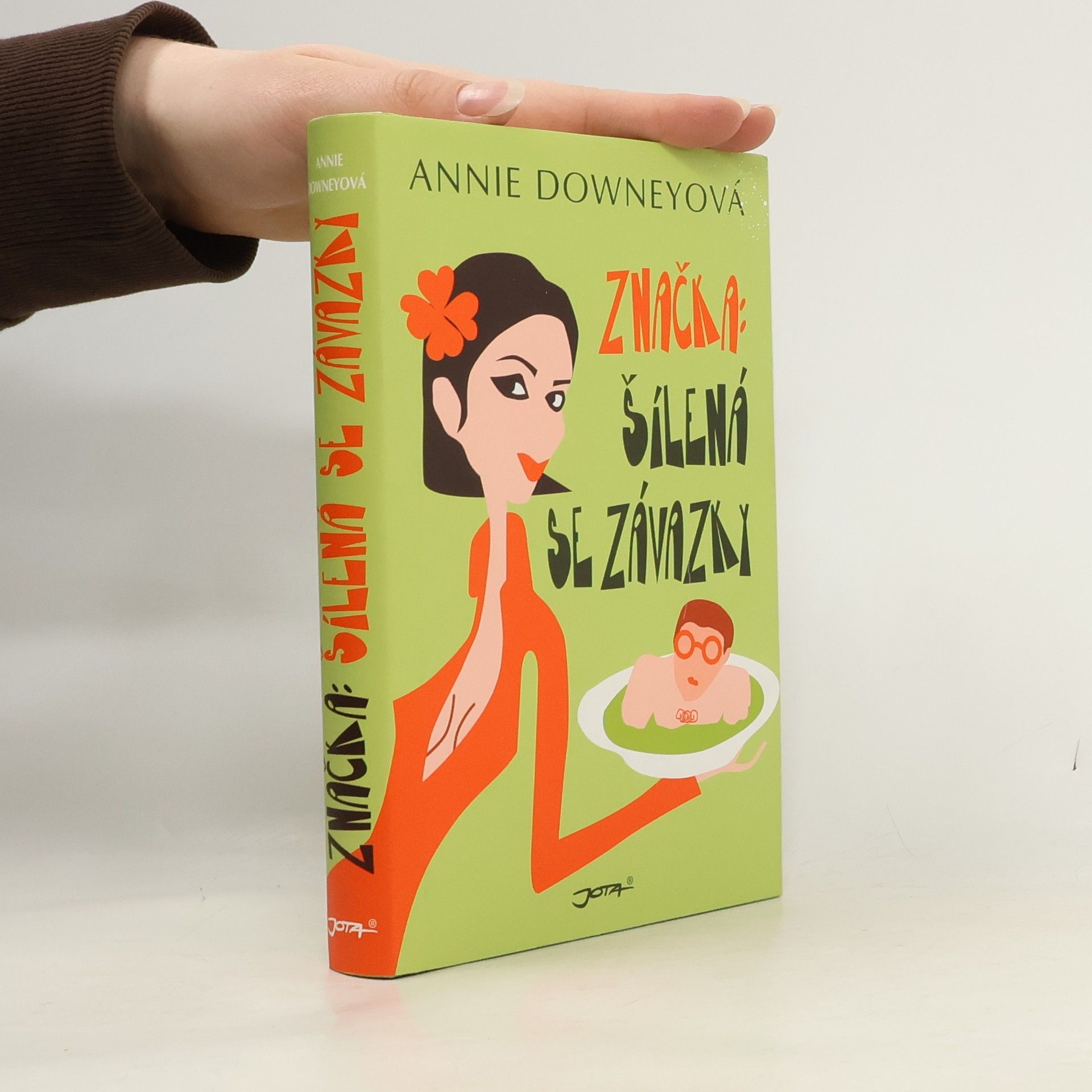 Annie Downey Značka: šílená se závazky