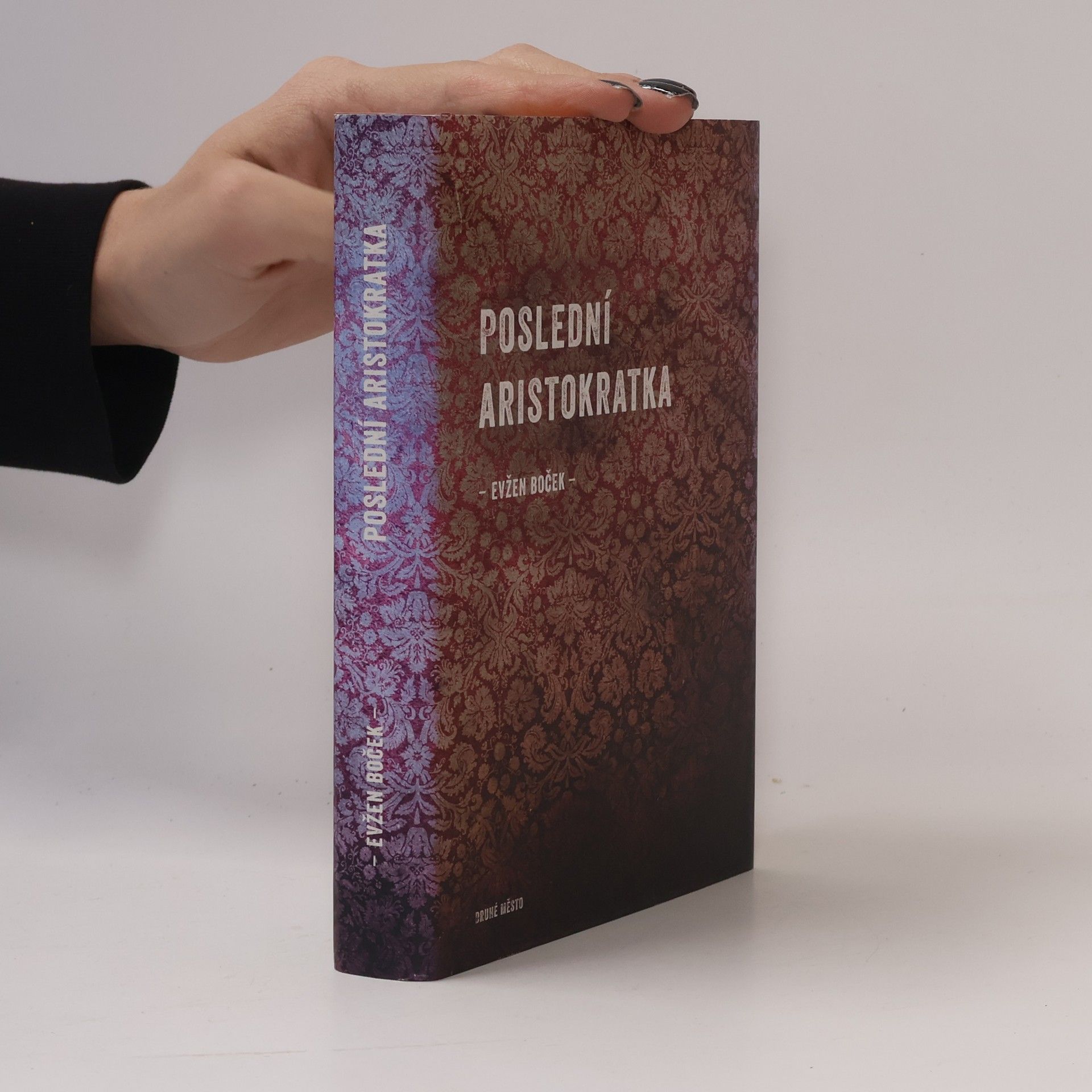 Evžen Boček Poslední aristokratka