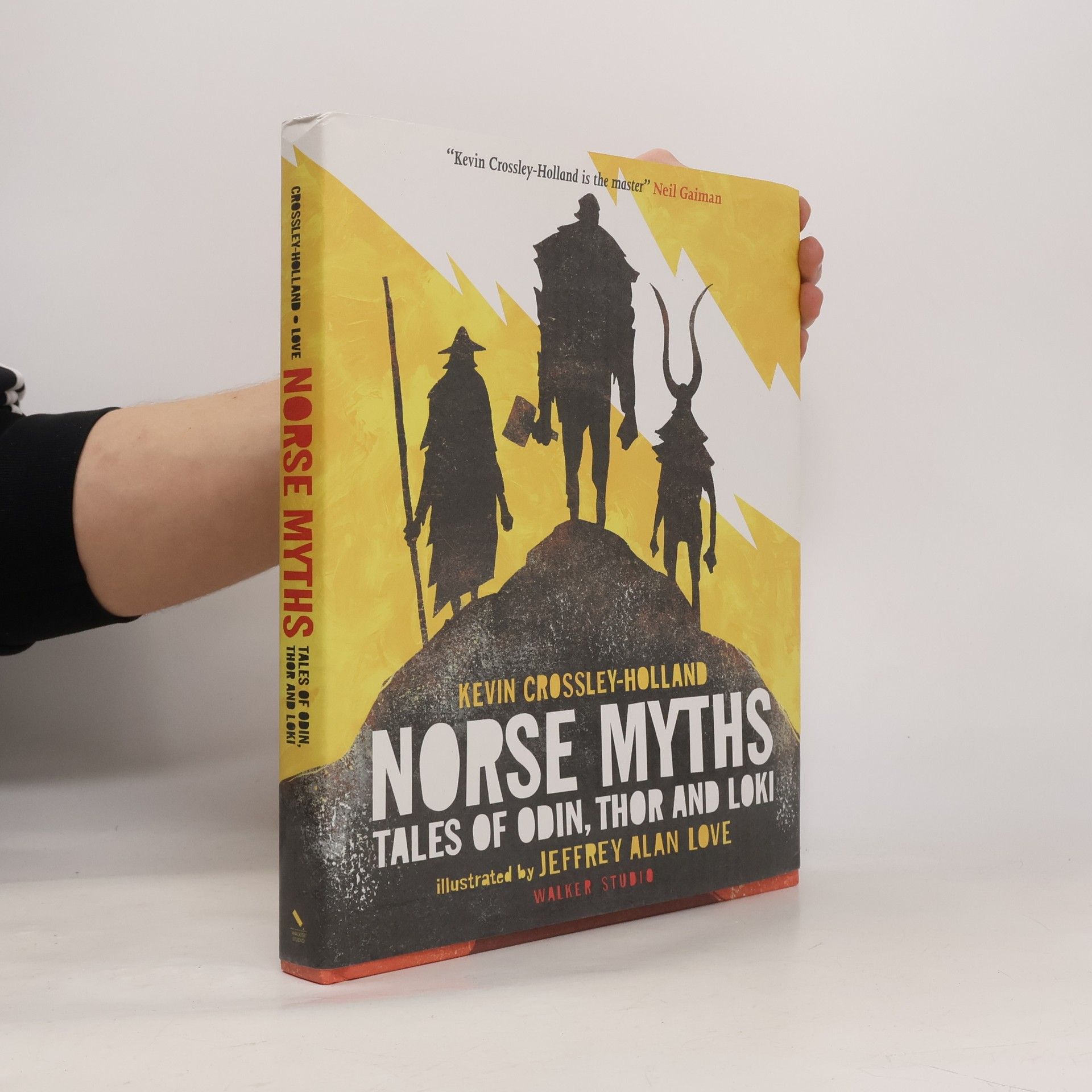 Kevin Crossley-Holland Norse myths: Tales of Odin, Thor and Loki