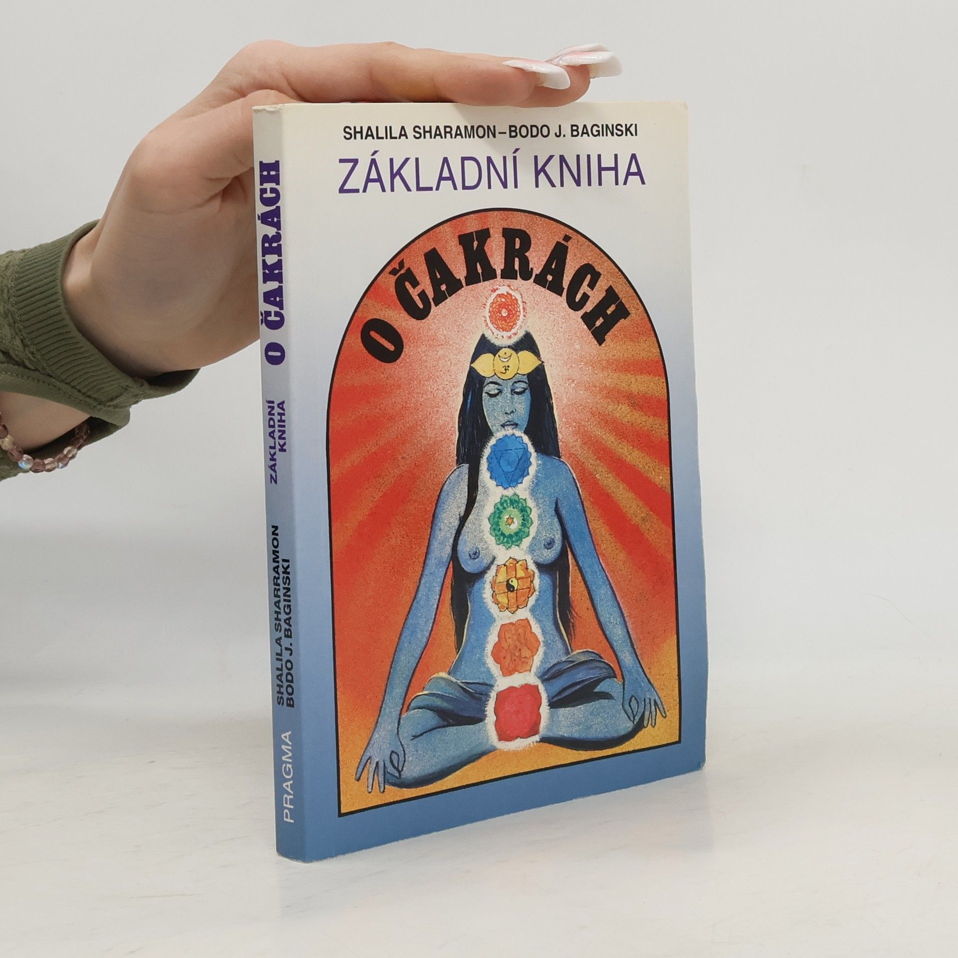 Shalila Sharamon Základní kniha o čakrách
