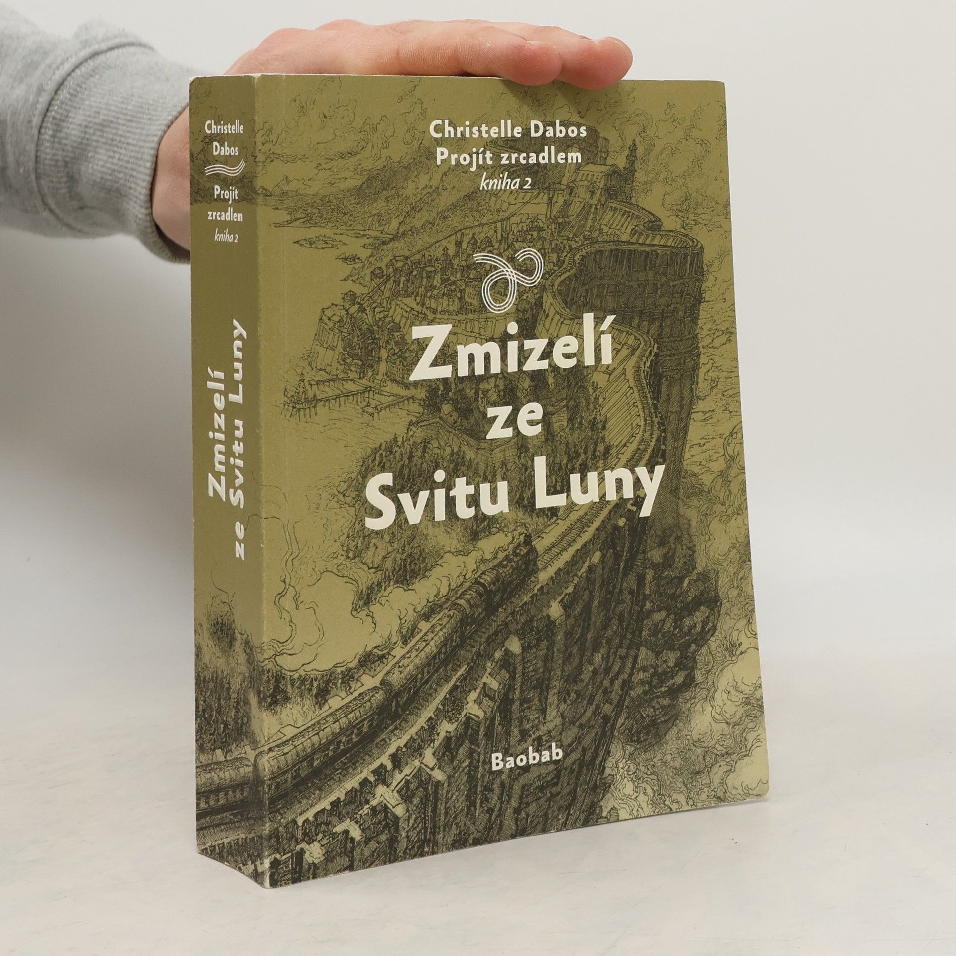 Christelle Dabos Projít zrcadlem: kniha 2., Zmizelí ze Svitu Luny