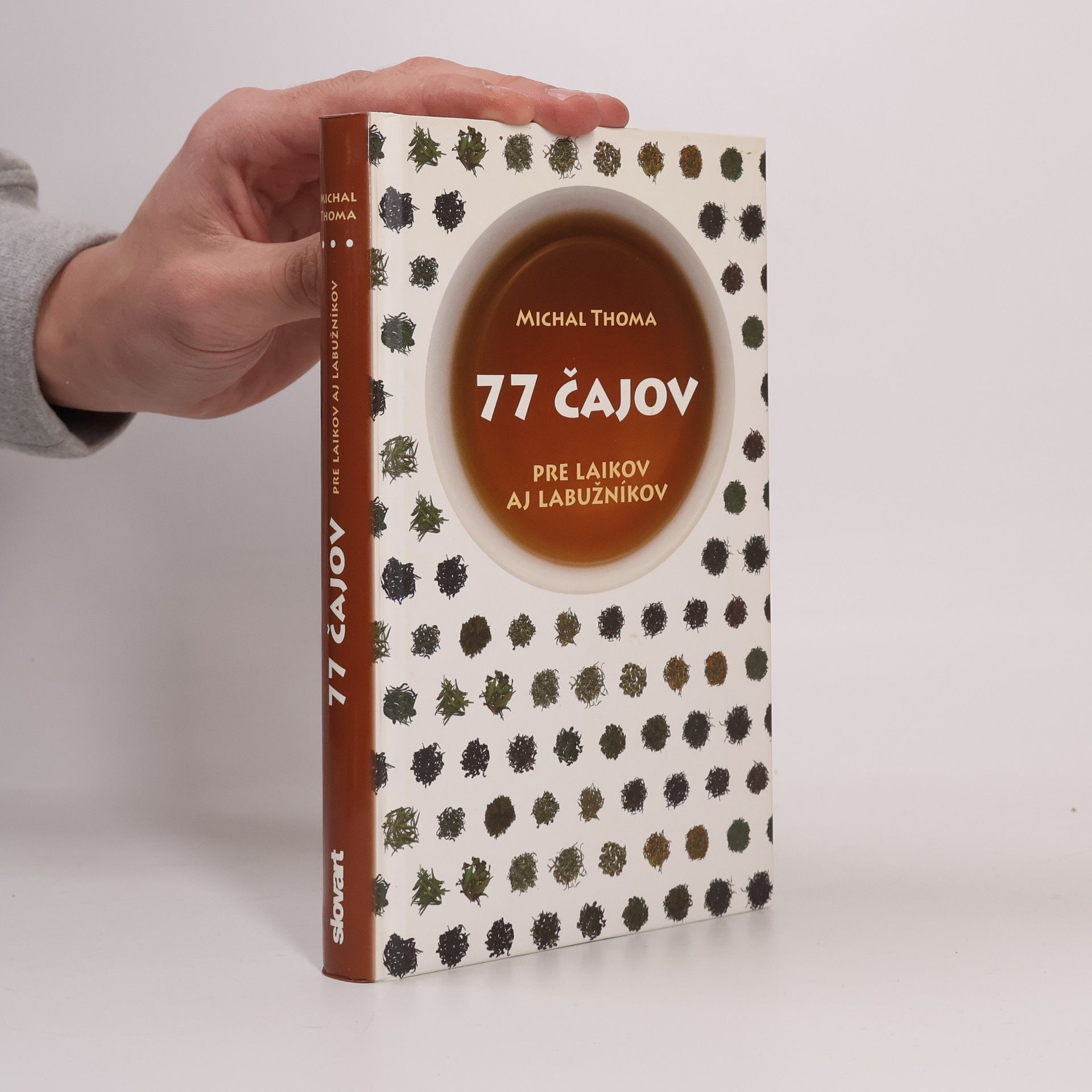 Michal Thoma 77 čajov pre laikov aj labužníkov