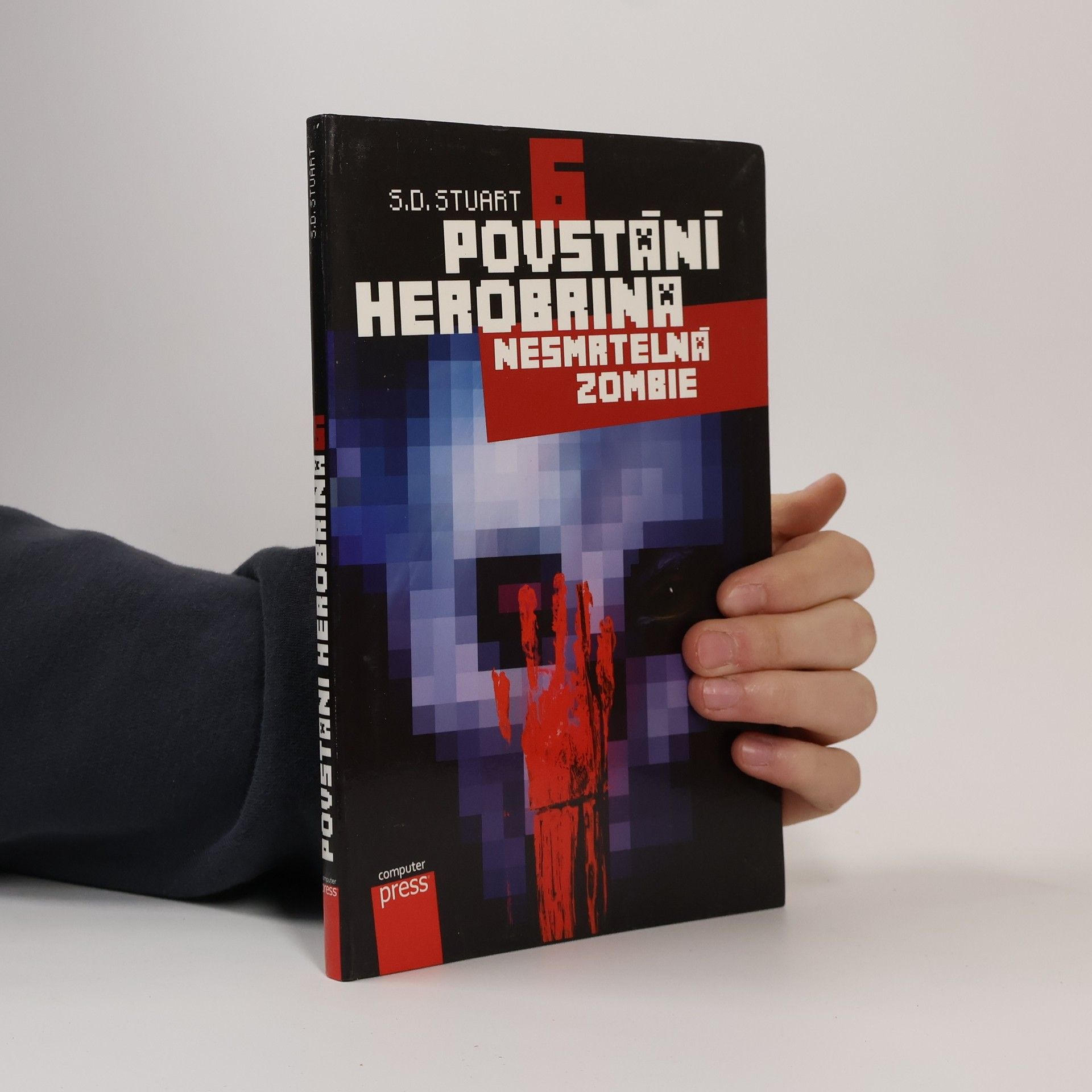 S. D. Stuart Povstání Herobrina 6. Nesmrtelná zombie