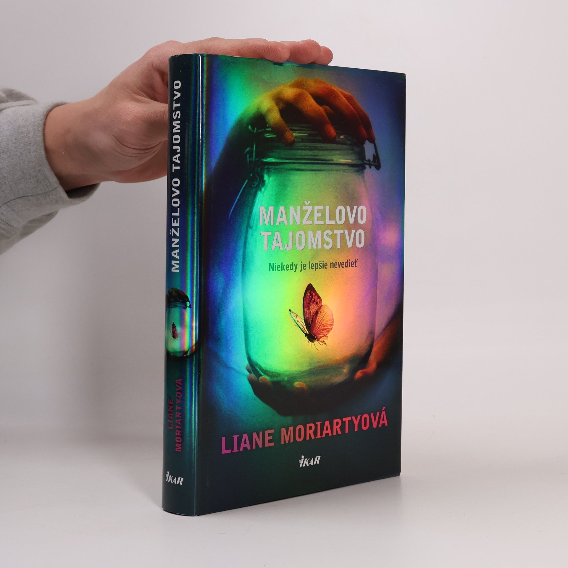 Liane Moriarty Manželovo tajomstvo