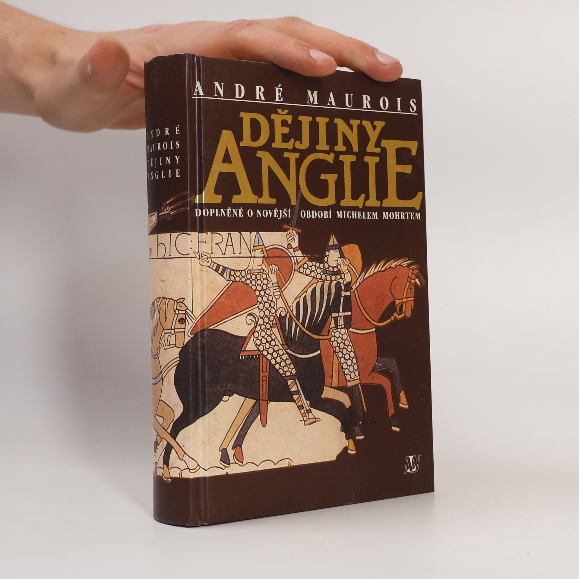 André Maurois Dějiny Anglie : doplněné o novější období Michelem Mohrtem