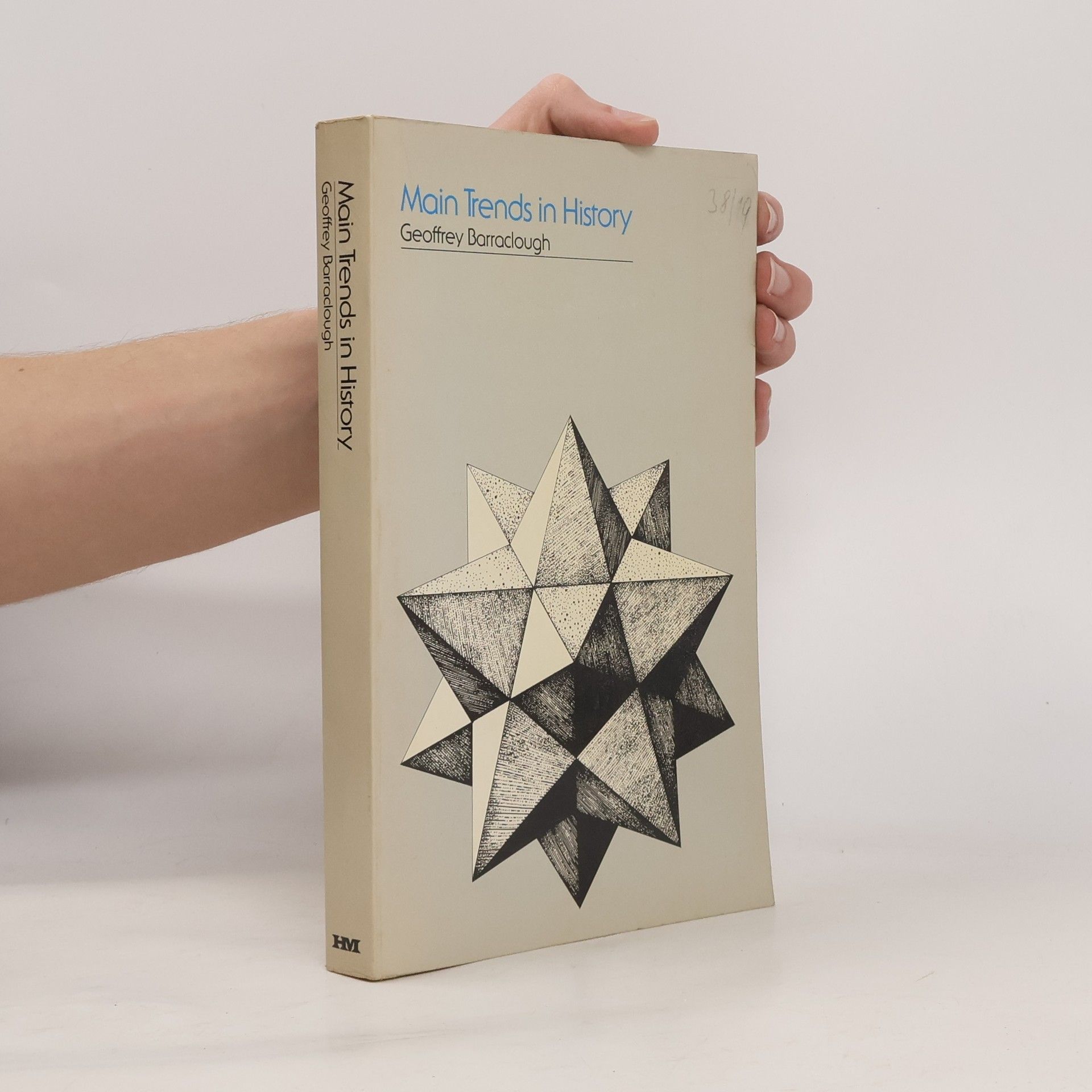 Geoffrey Barraclough Main Trends in History