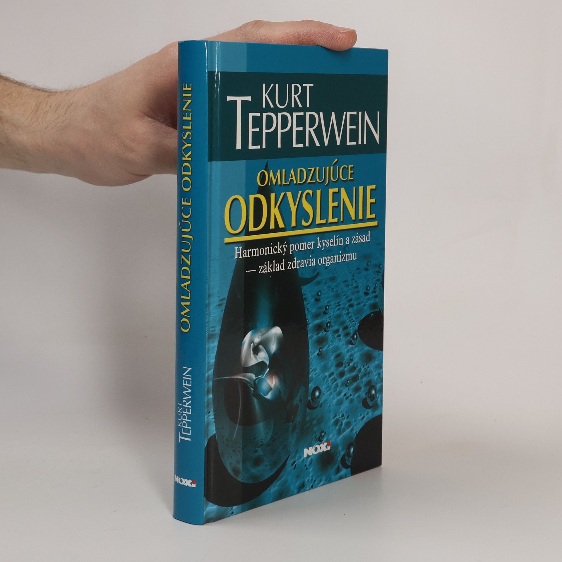 Kurt Tepperwein Omladzujúce odkyslenie