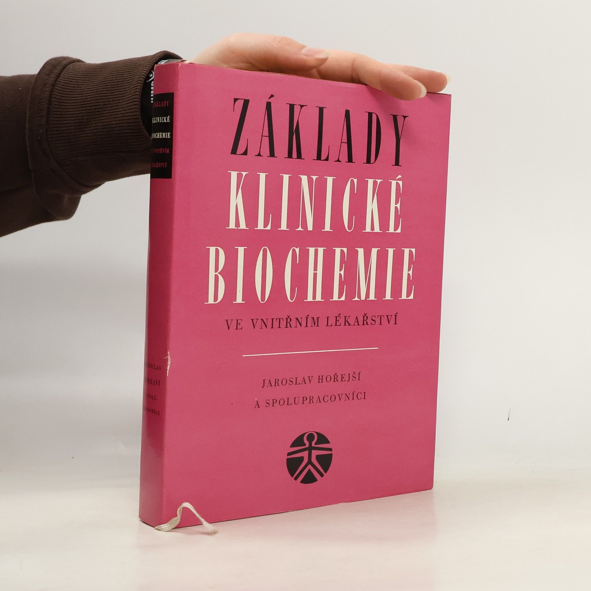Jaroslav Hořejší Základy klinické biochemie ve vnitřním lékařství