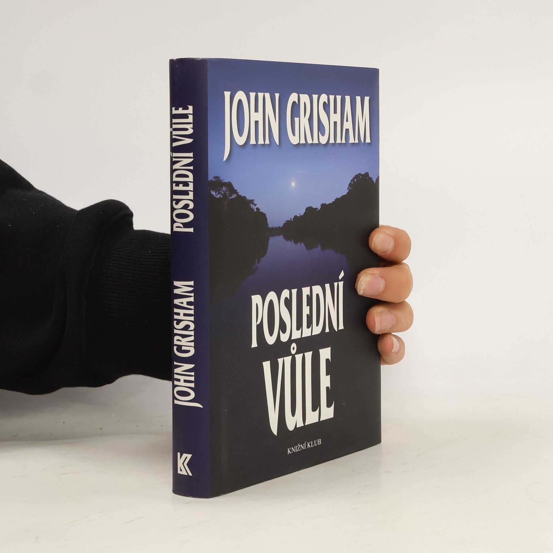 John Grisham Poslední vůle