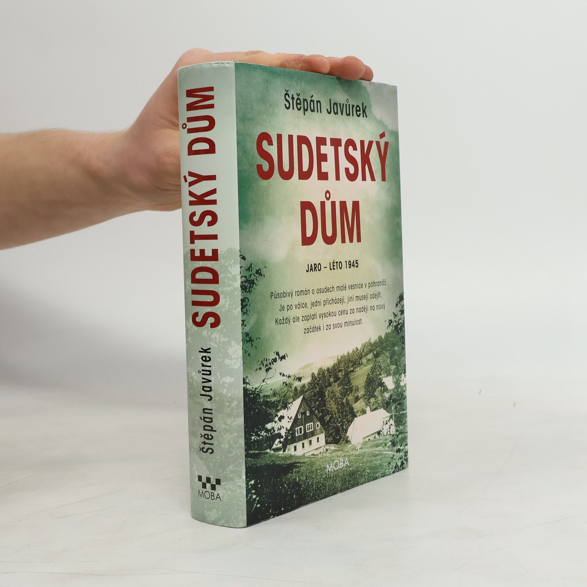 Štěpán Javůrek Sudetský dům : jaro - léto 1945