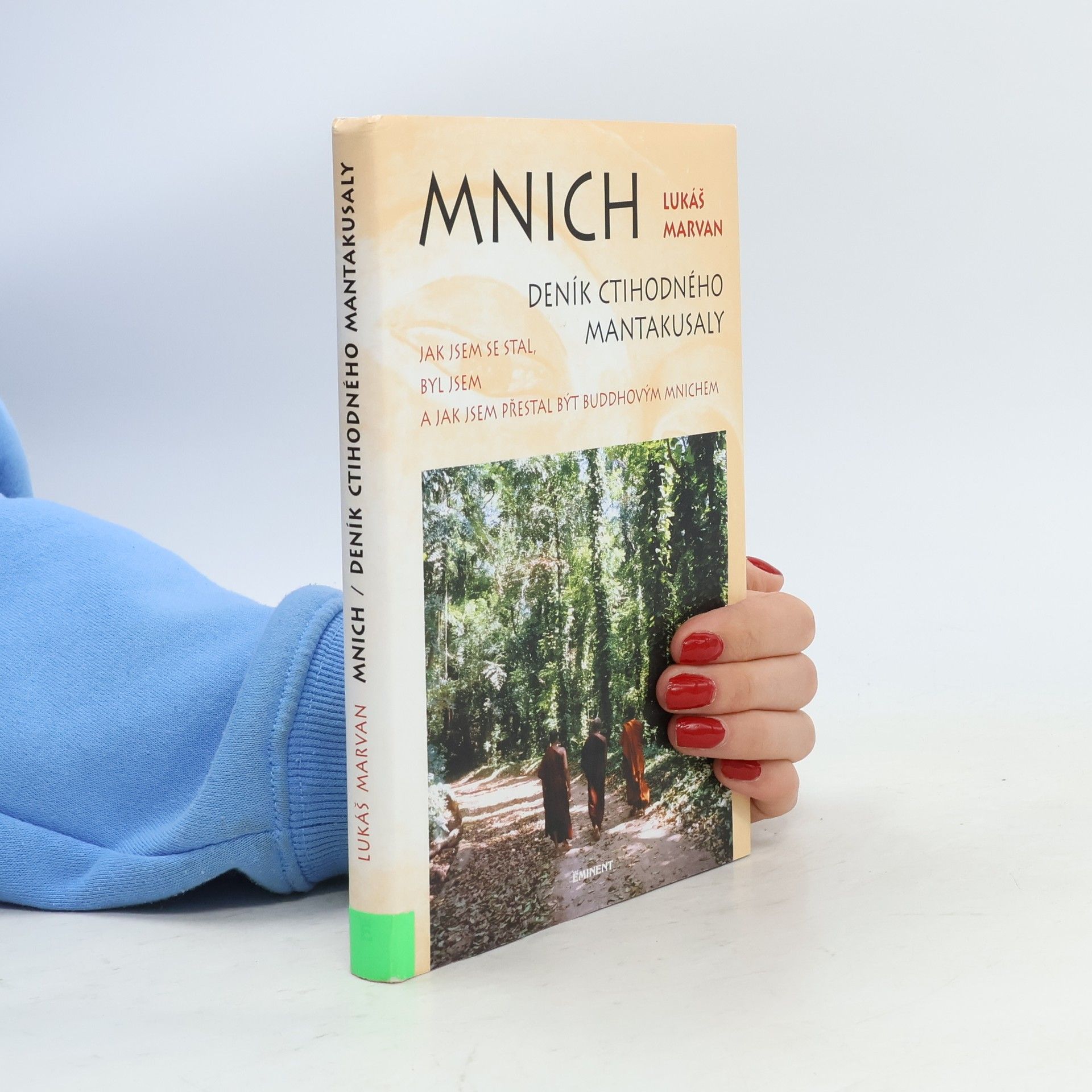 Lukáš Marvan Mnich. Deník ctihodného mantakusaly