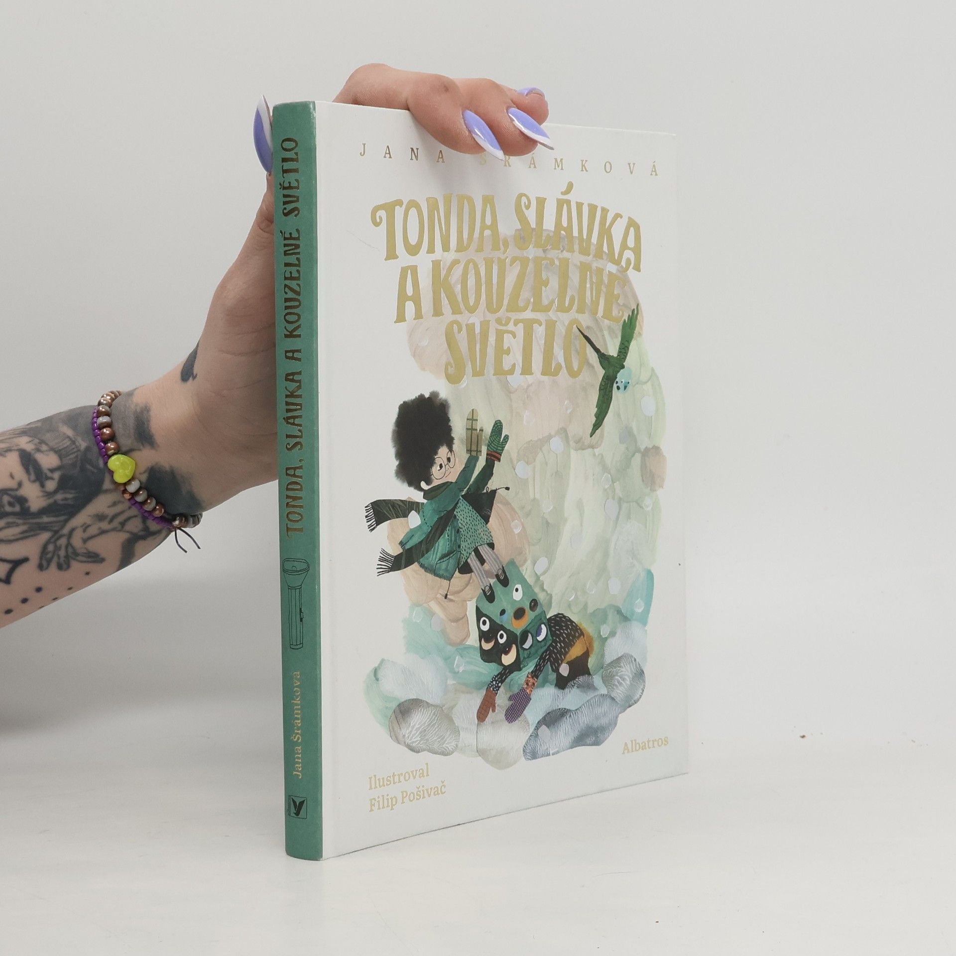 Jana Šrámková Tonda, Slávka a kouzelné světlo
